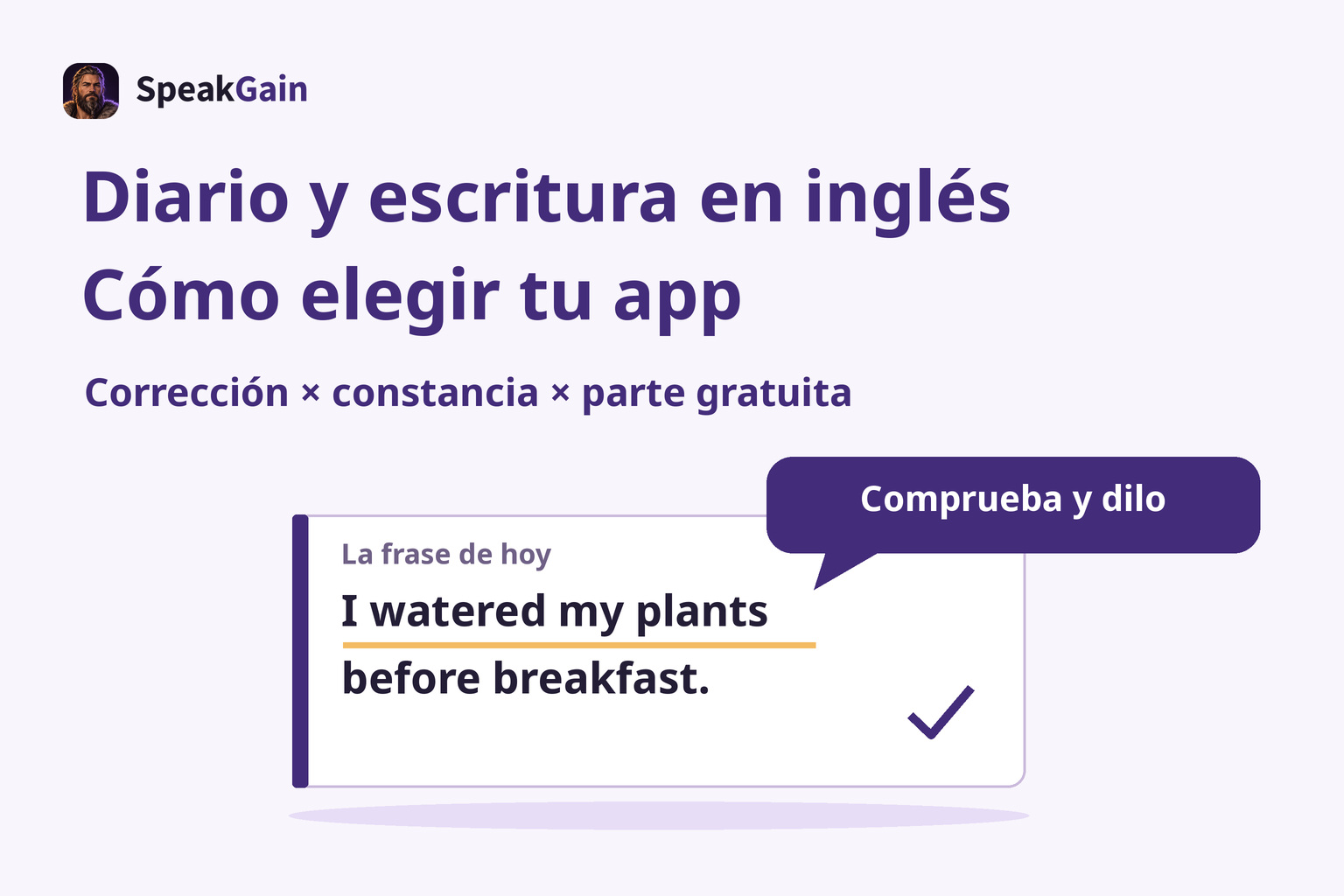 Elegir una app de diario en inglés, comprobar una frase y decirla en voz alta