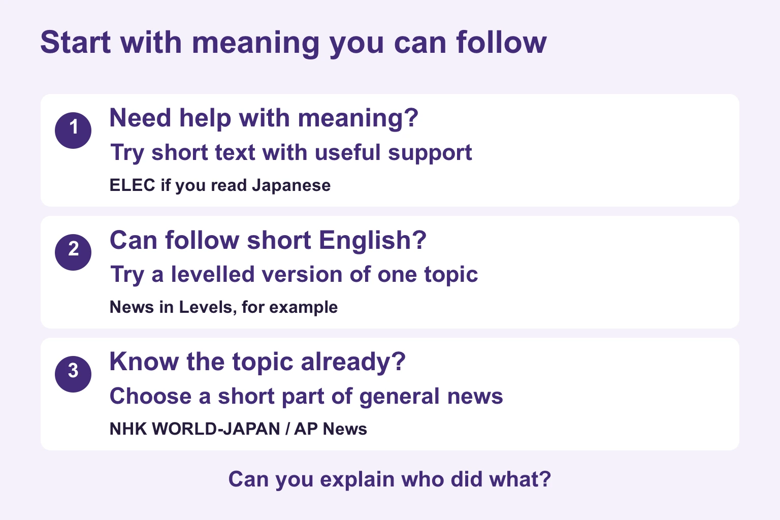 Choose news by meaning support, manageable English and familiar context