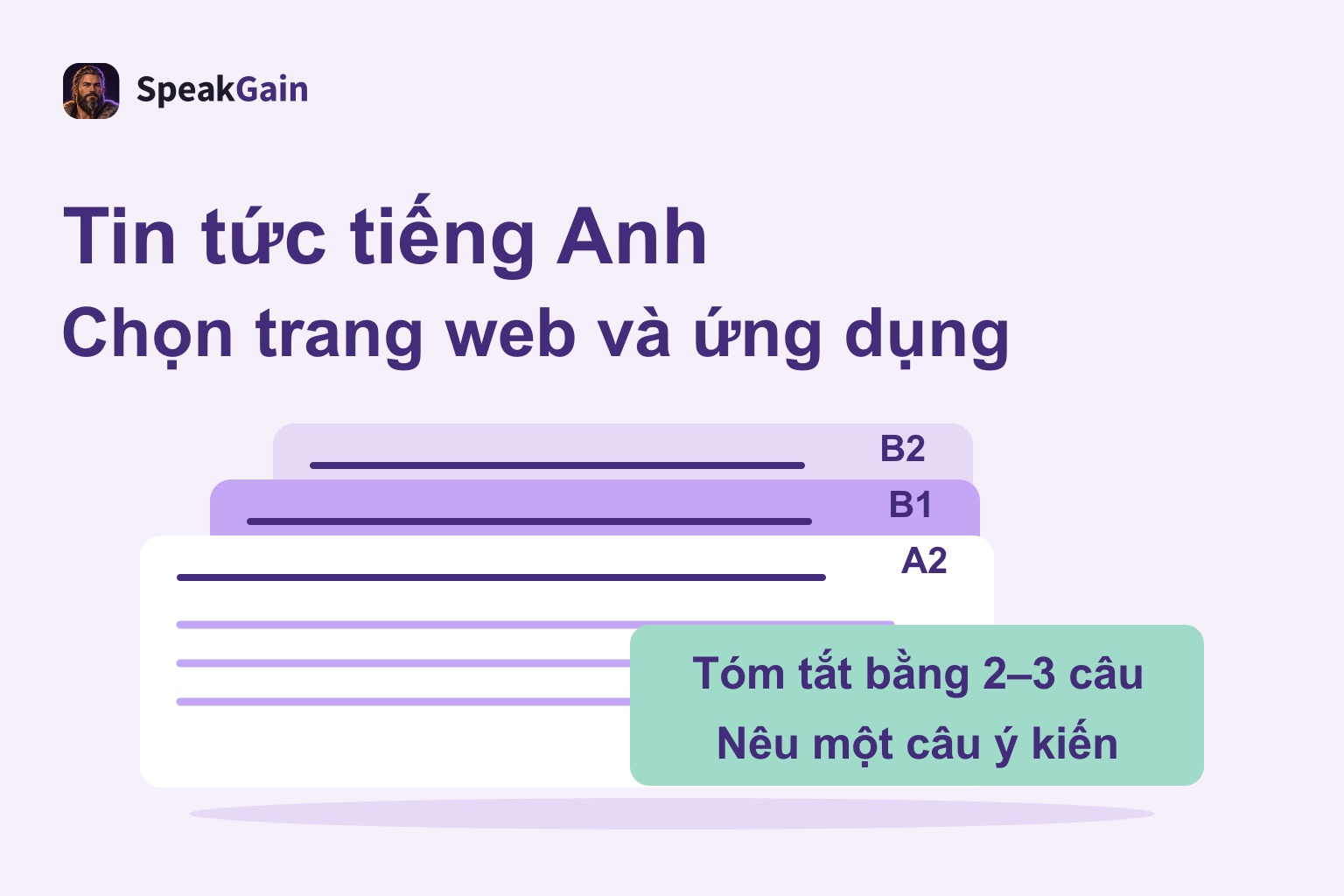 Chồng thẻ tin chung có nhãn A2, B1, B2 và thẻ bài tập tóm tắt, nêu ý kiến