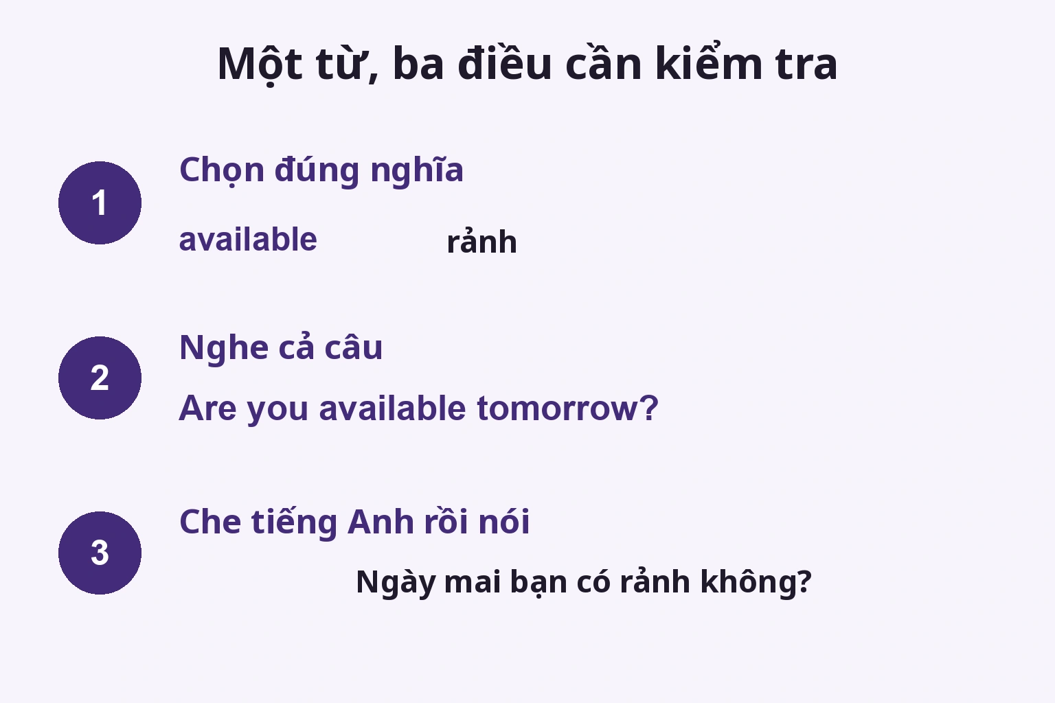 Chọn nghĩa available, nghe câu hỏi, rồi hỏi không nhìn tiếng Anh