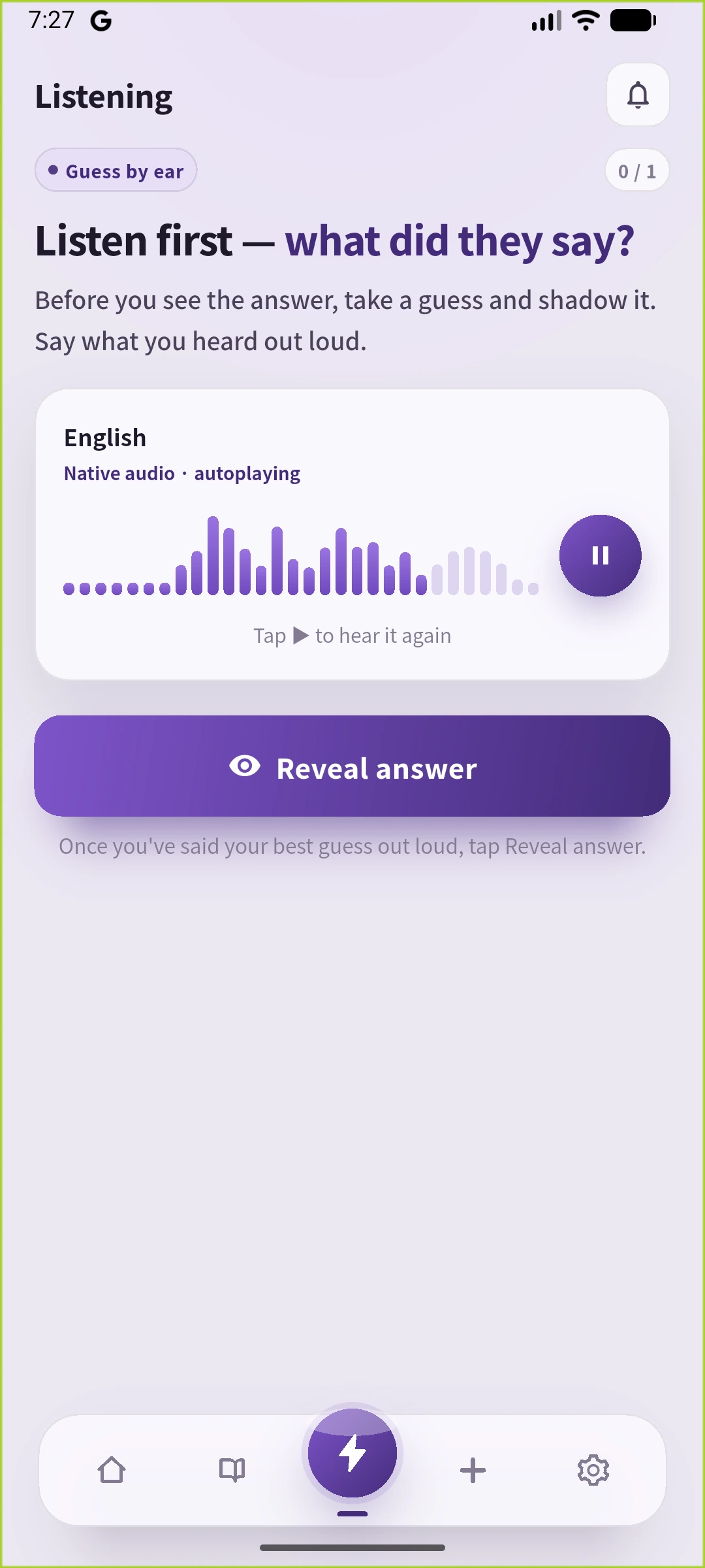 SpeakGainの英語表示Listening画面。英文を隠して音を聞き、Reveal answerで答えを確認する