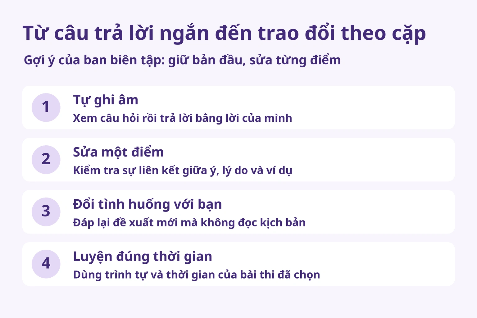 Gợi ý của ban biên tập: giữ lần đầu, sửa một điểm rồi đổi tình huống với bạn.
