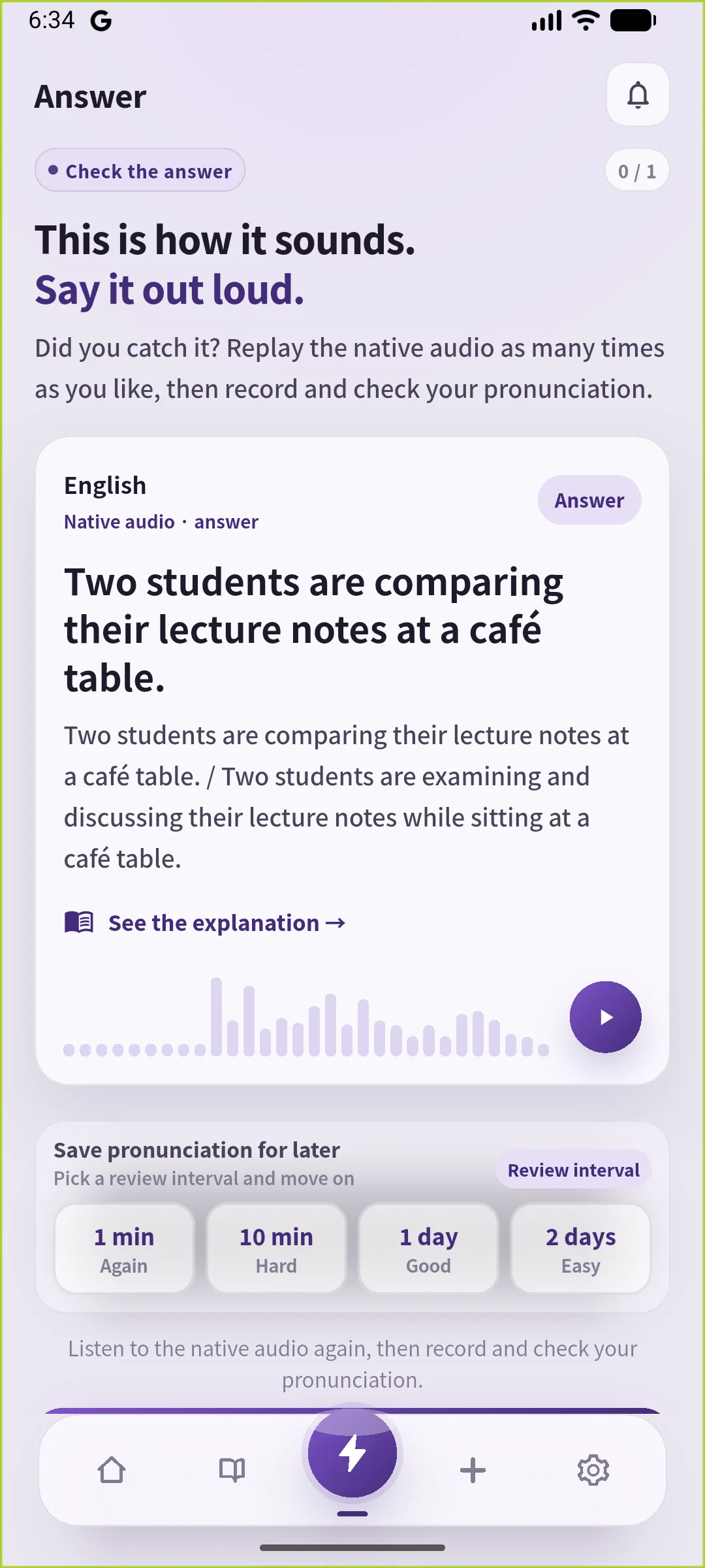 英語UIのAnswer。同じ英文、生成された解説、再生ボタンと復習間隔の選択肢。