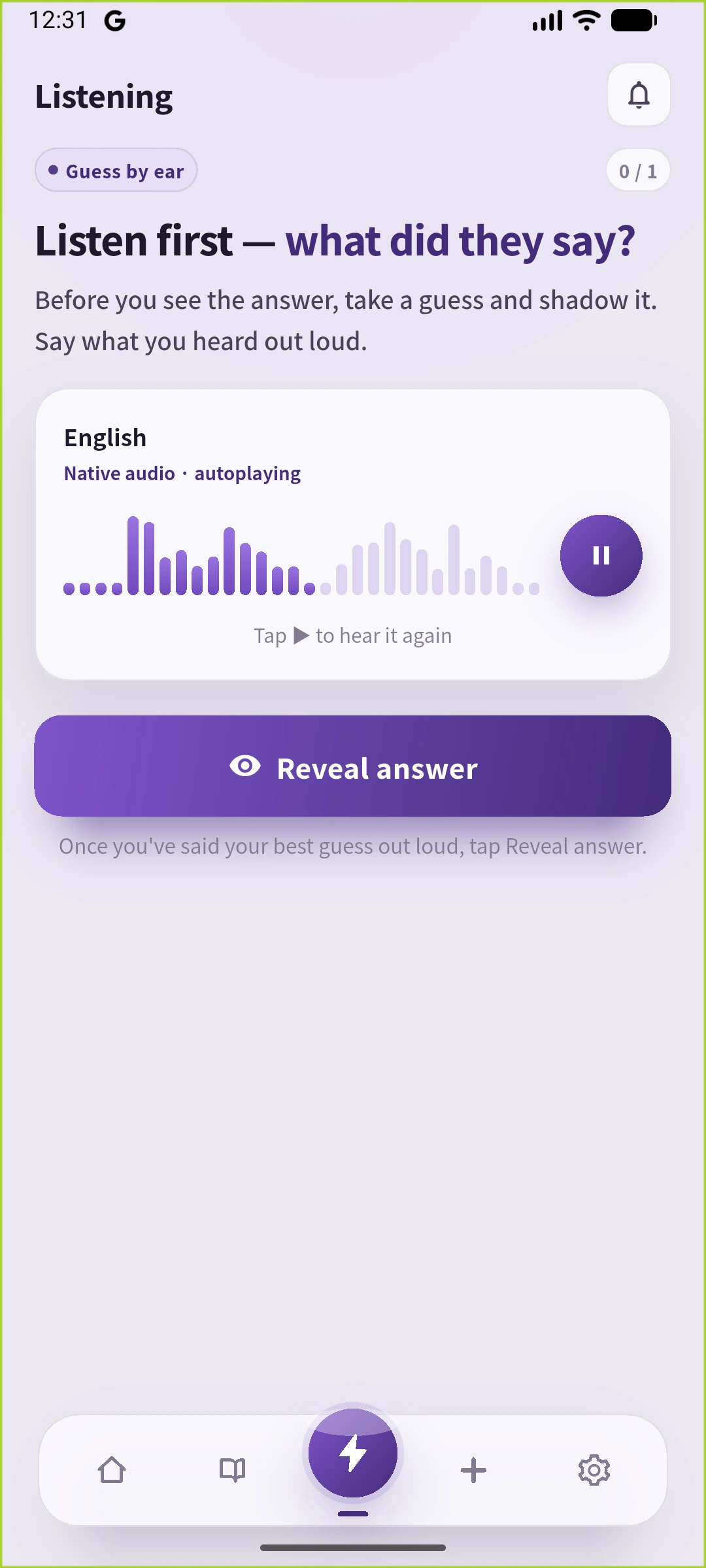 SpeakGainのListening実画面。英文を隠して音声を聞き、Reveal answerで原文を表示する