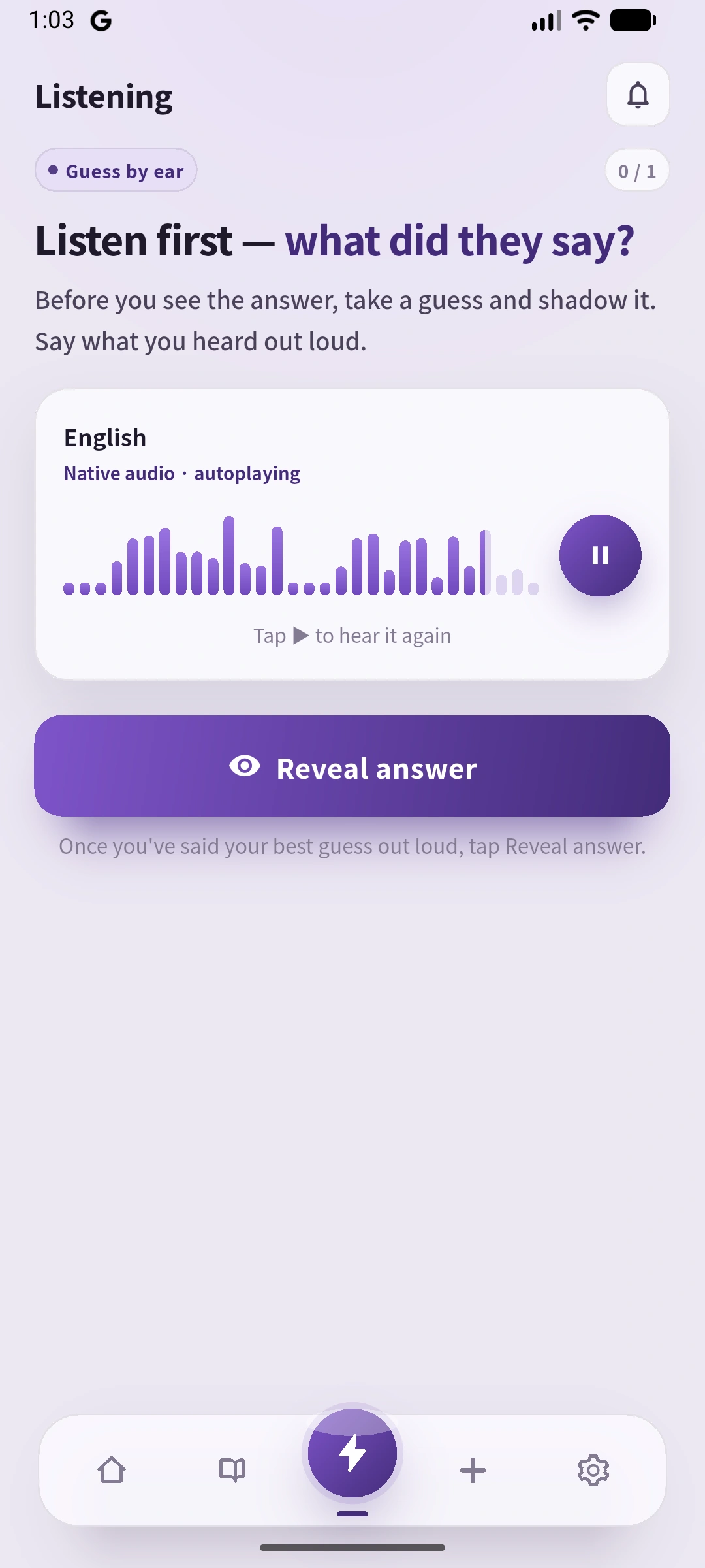 SpeakGainの英語UIで、英文を隠して音声を聞き、Reveal answerへ進むListening画面