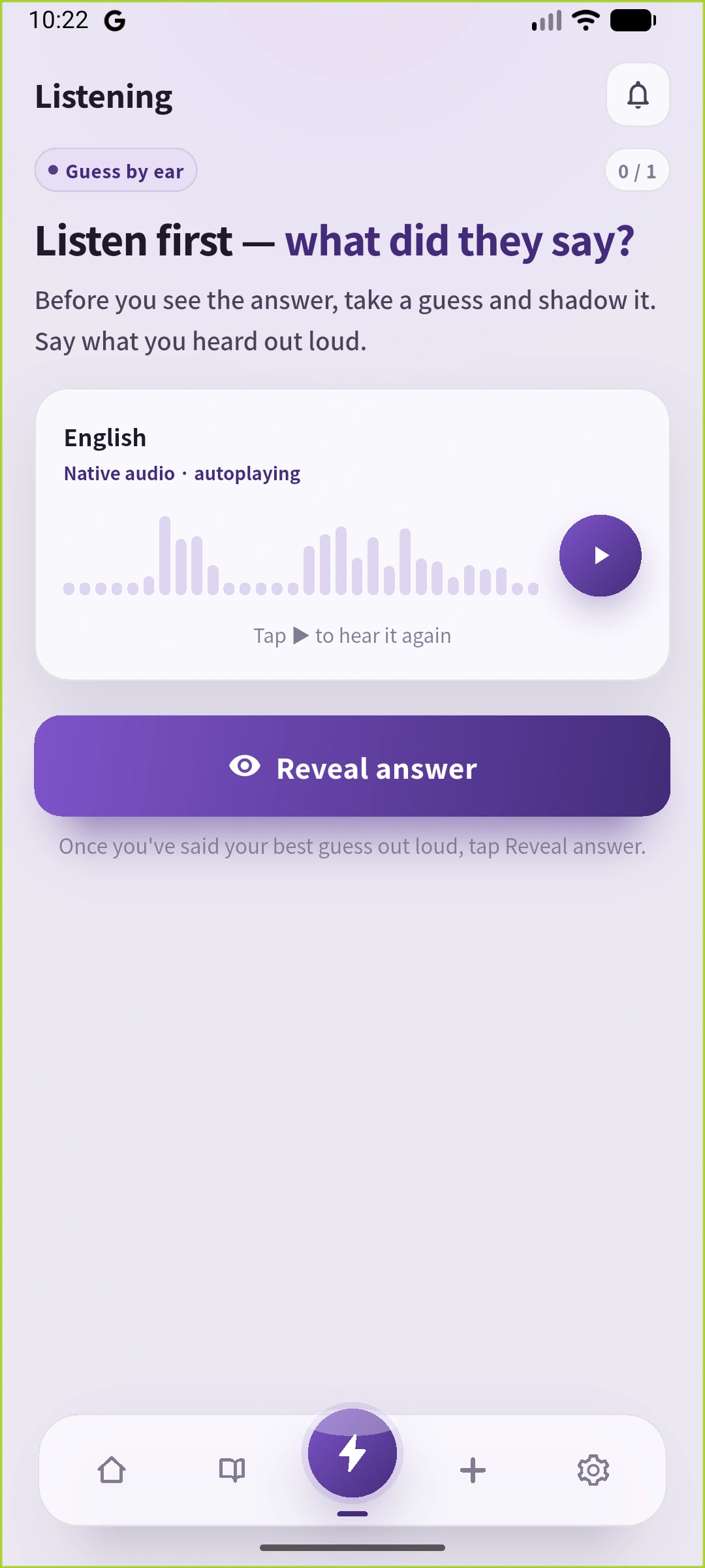 英語表示のSpeakGainのListening実画面。英文を隠して音声を聞き、声に出してから答えを確認します。