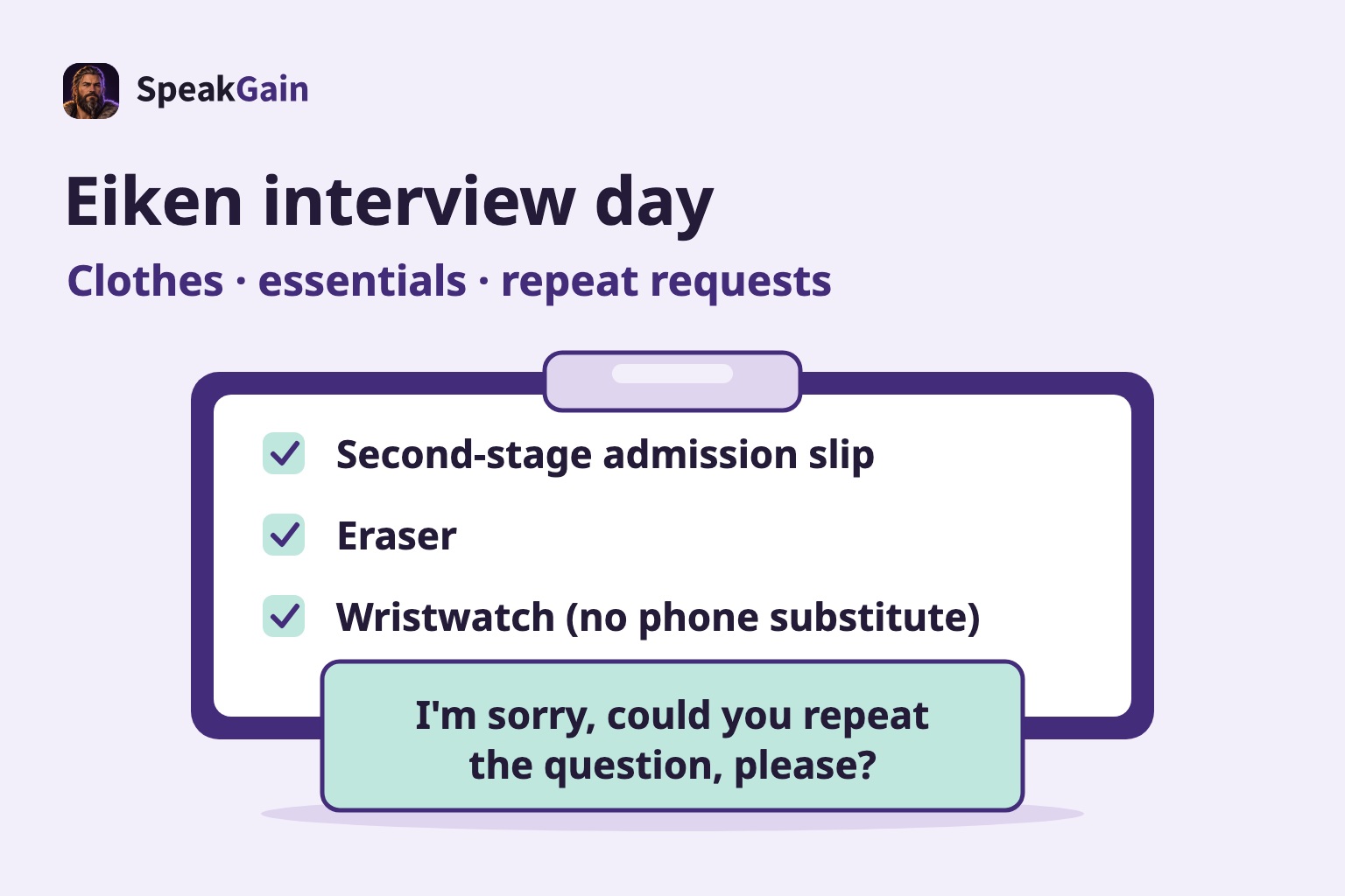 A clipboard checking an admission slip, eraser and wristwatch, overlapped by an original repeat-request sentence card