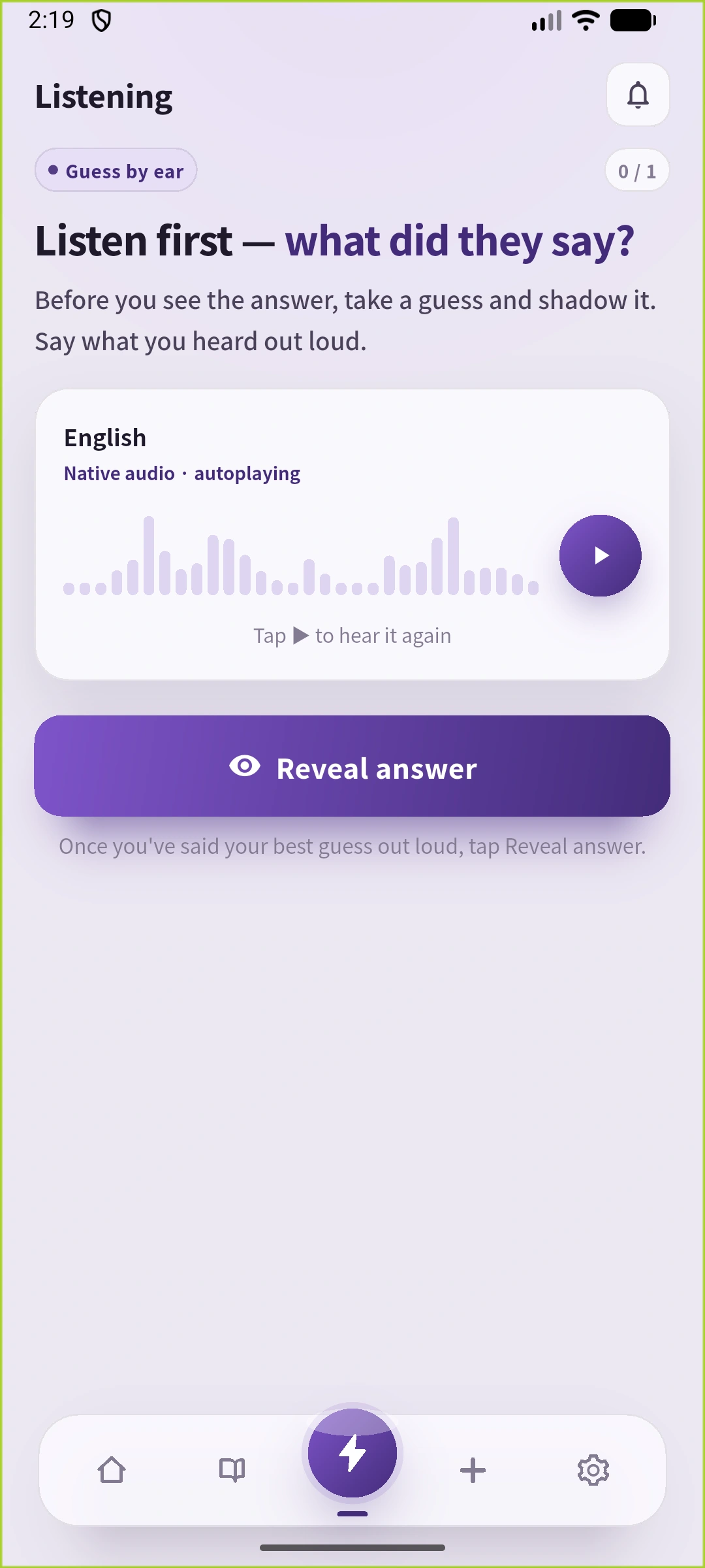 SpeakGainのListening実画面。英文を見る前に音声を聞き、Reveal answerで答えを表示する操作