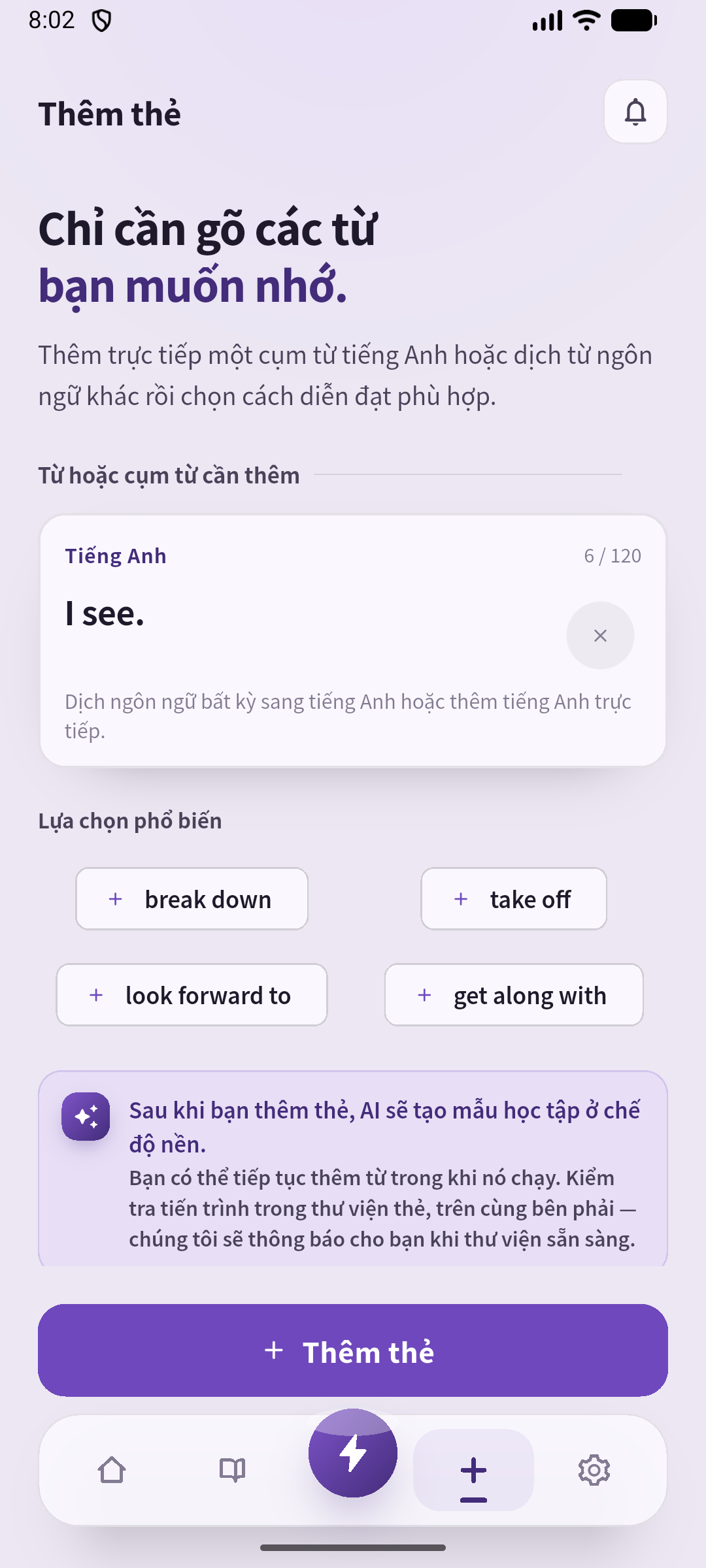 Ví dụ nhập I see. trên màn hình tạo thẻ. Chọn một câu đáp ngắn và lưu để luyện nghe.