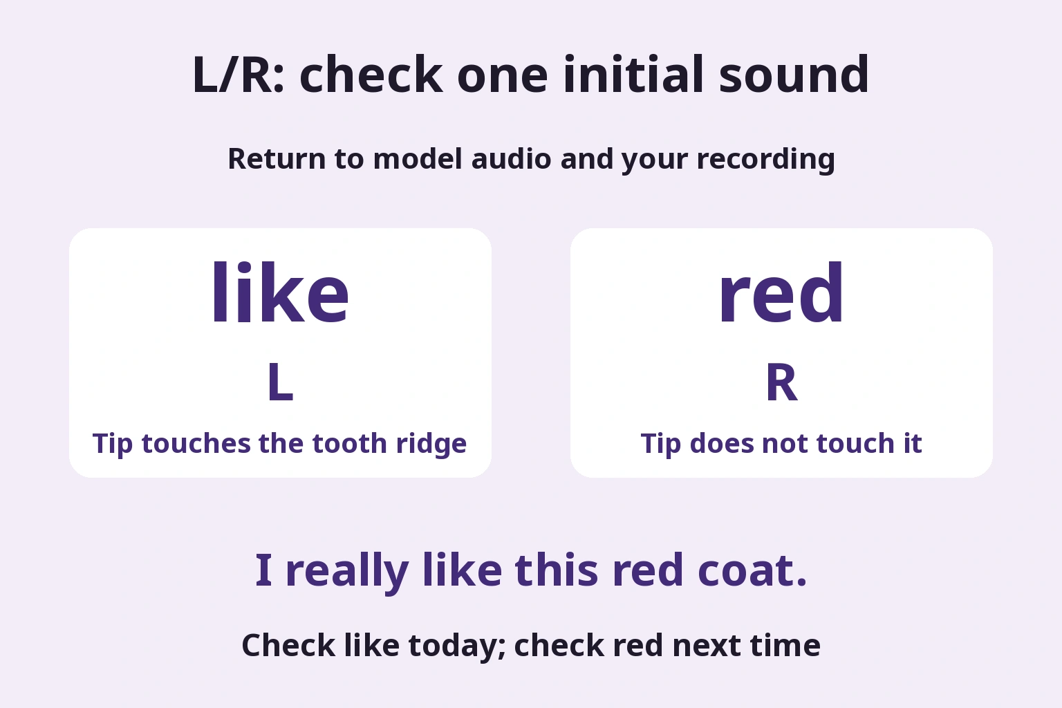 L/R: check one initial sound: Return to model audio and your recording