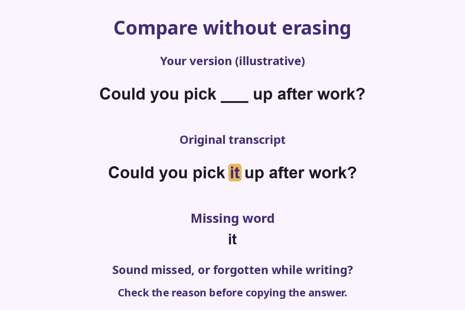 An illustrative transcription omits it between pick and up; the original restores it.