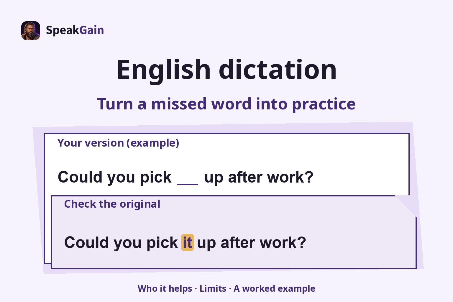 A transcription sheet and translucent correction sheet compare a missing it with Could you pick it up after work?