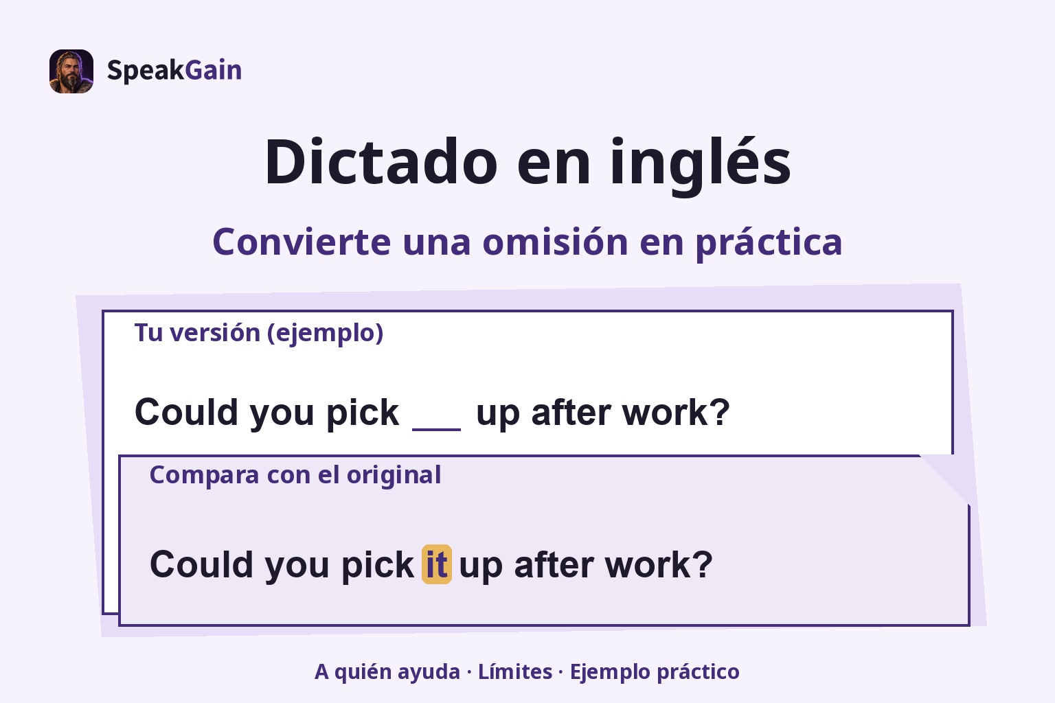 Una hoja de transcripción y una lámina de corrección muestran el it omitido en Could you pick it up after work?