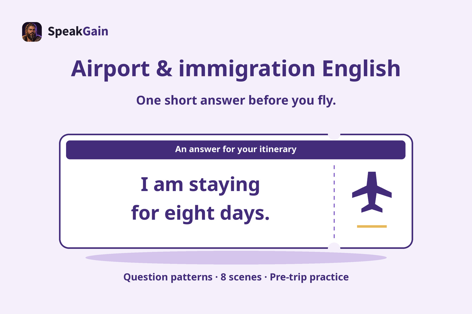 A generic boarding pass with a short English answer about an eight-day stay