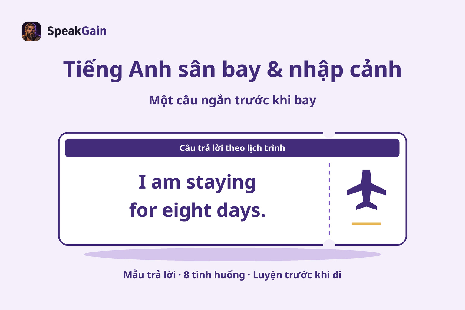 Hình thẻ lên máy bay có câu tiếng Anh ngắn về việc ở lại tám ngày