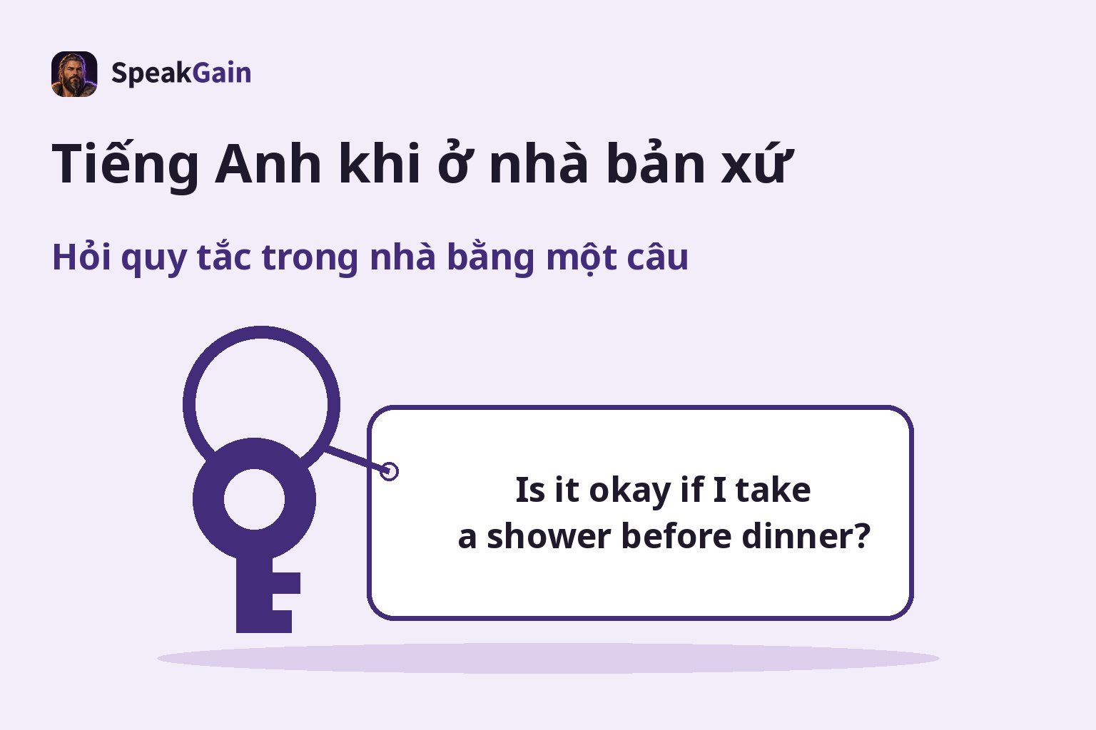 Chìa khóa nhà và thẻ ghi câu hỏi tiếng Anh về việc tắm trước bữa tối