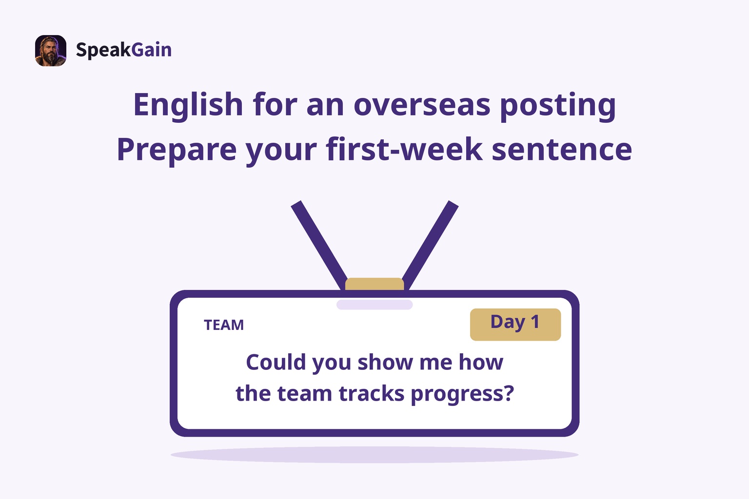 A centred work badge on a lanyard, with TEAM, a Day 1 tag and a question about how the team tracks progress