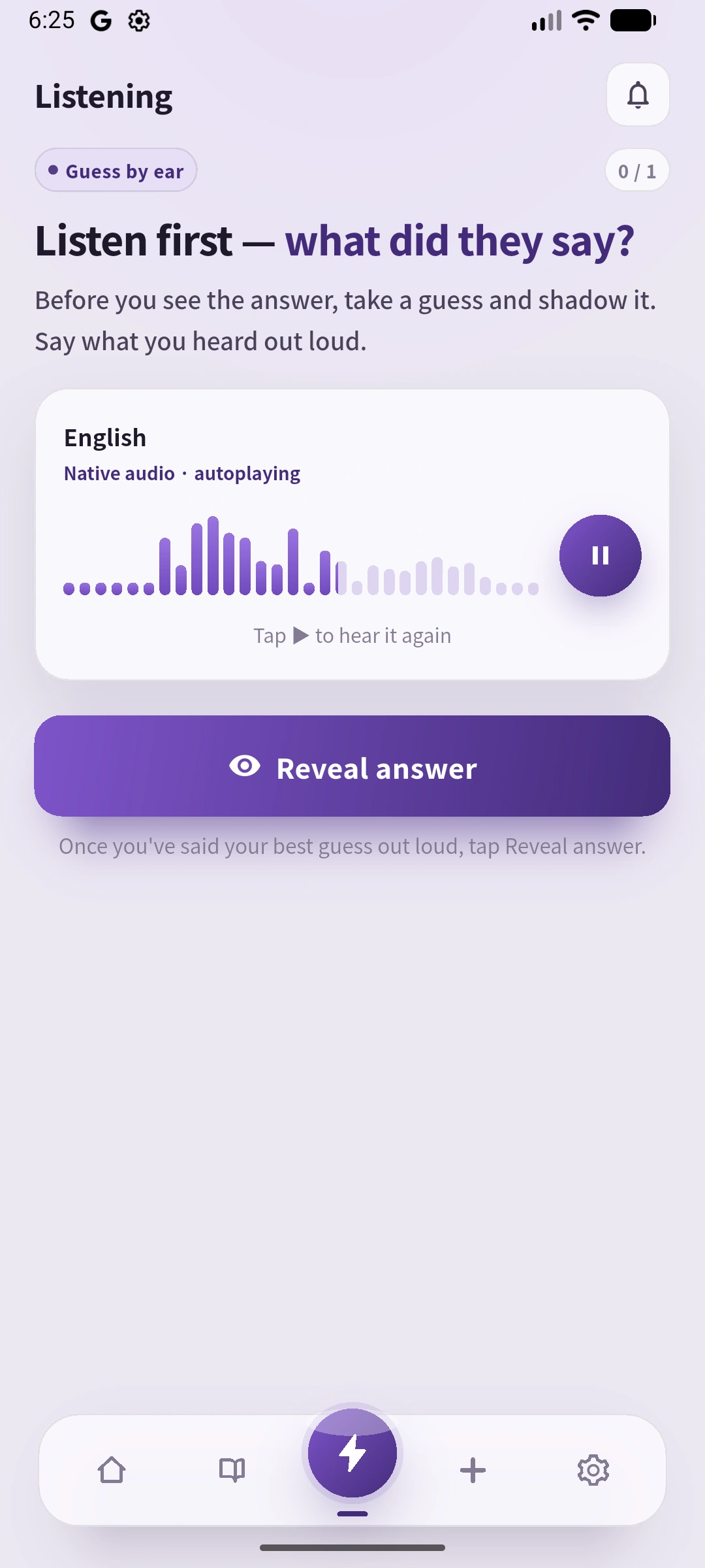 SpeakGainの英語UIのListening画面。英文を隠して音声を聞き、Reveal answerで答えを開く
