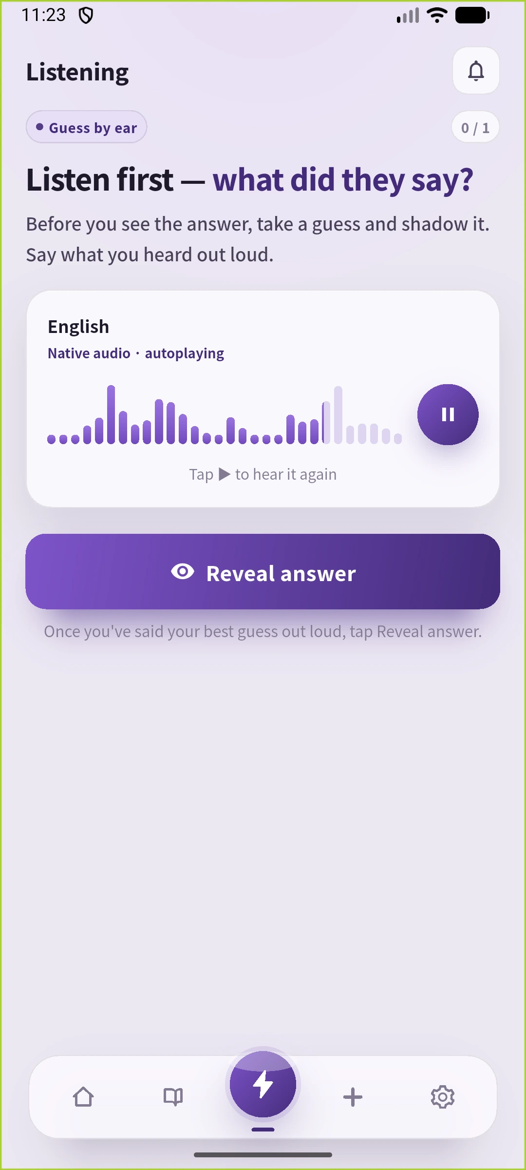 SpeakGain listening screen in English, with the sentence hidden and playback and reveal controls.