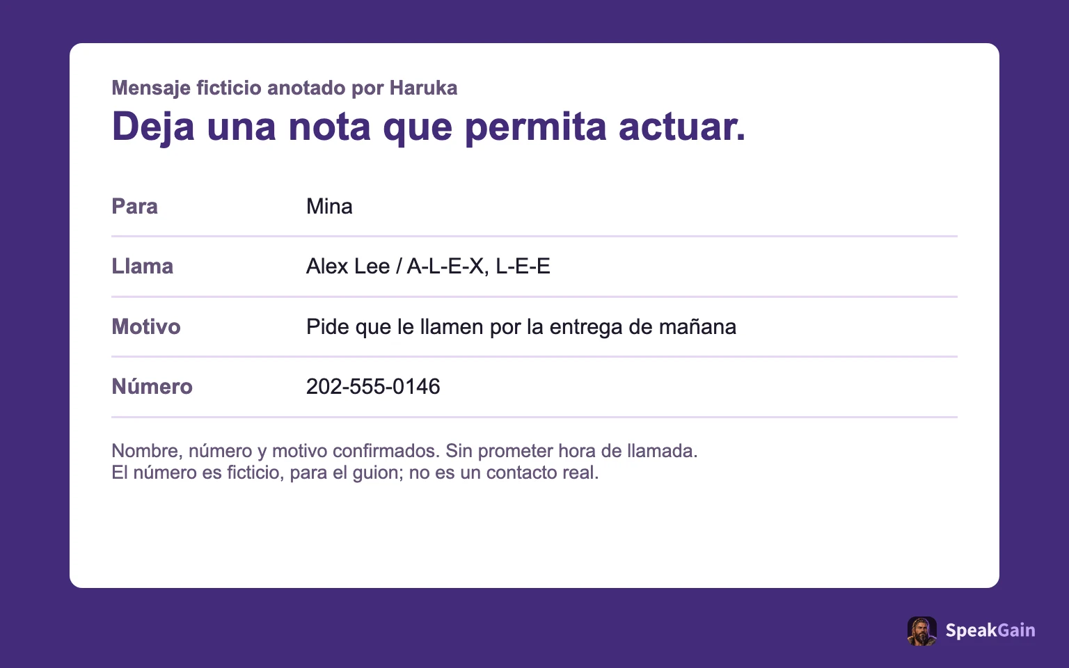 Mensaje ficticio para Mina: Alex Lee pide que le llamen por la entrega de mañana, al 202-555-0146. No se promete una hora.