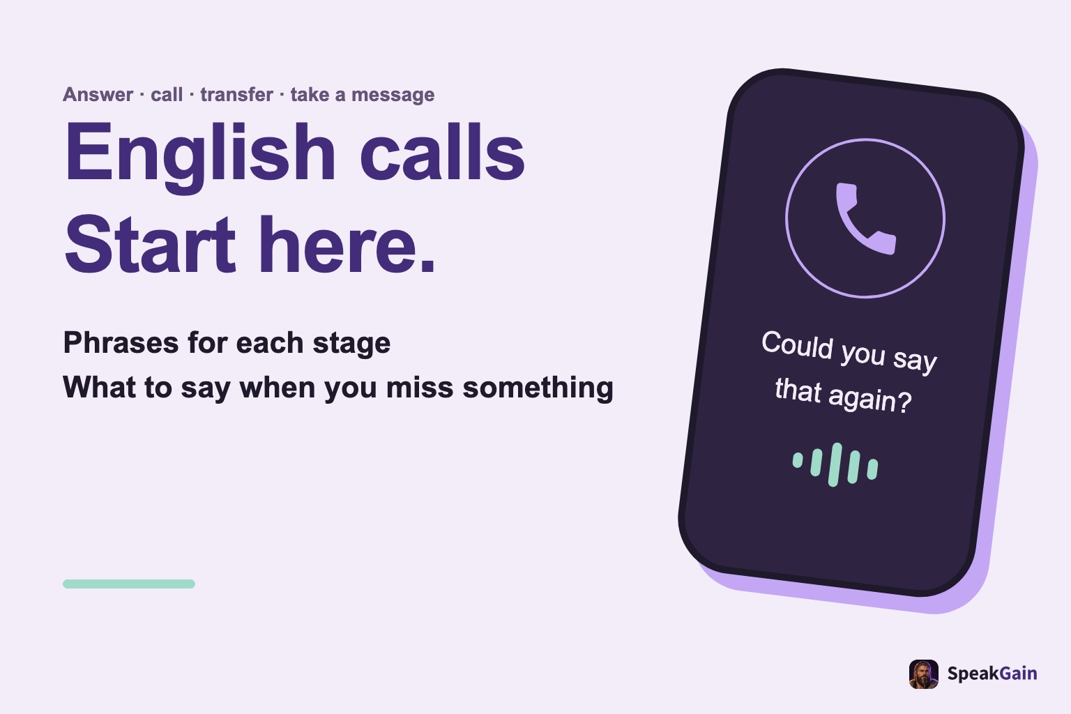 English calls: start here, beside a generic phone icon and a request to repeat