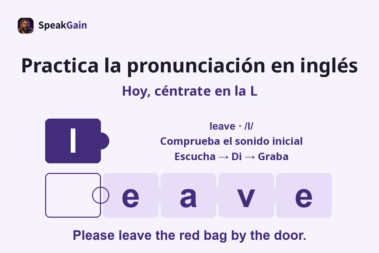 Practica la pronunciación en inglés: Comprueba el sonido inicial — leave · /l/