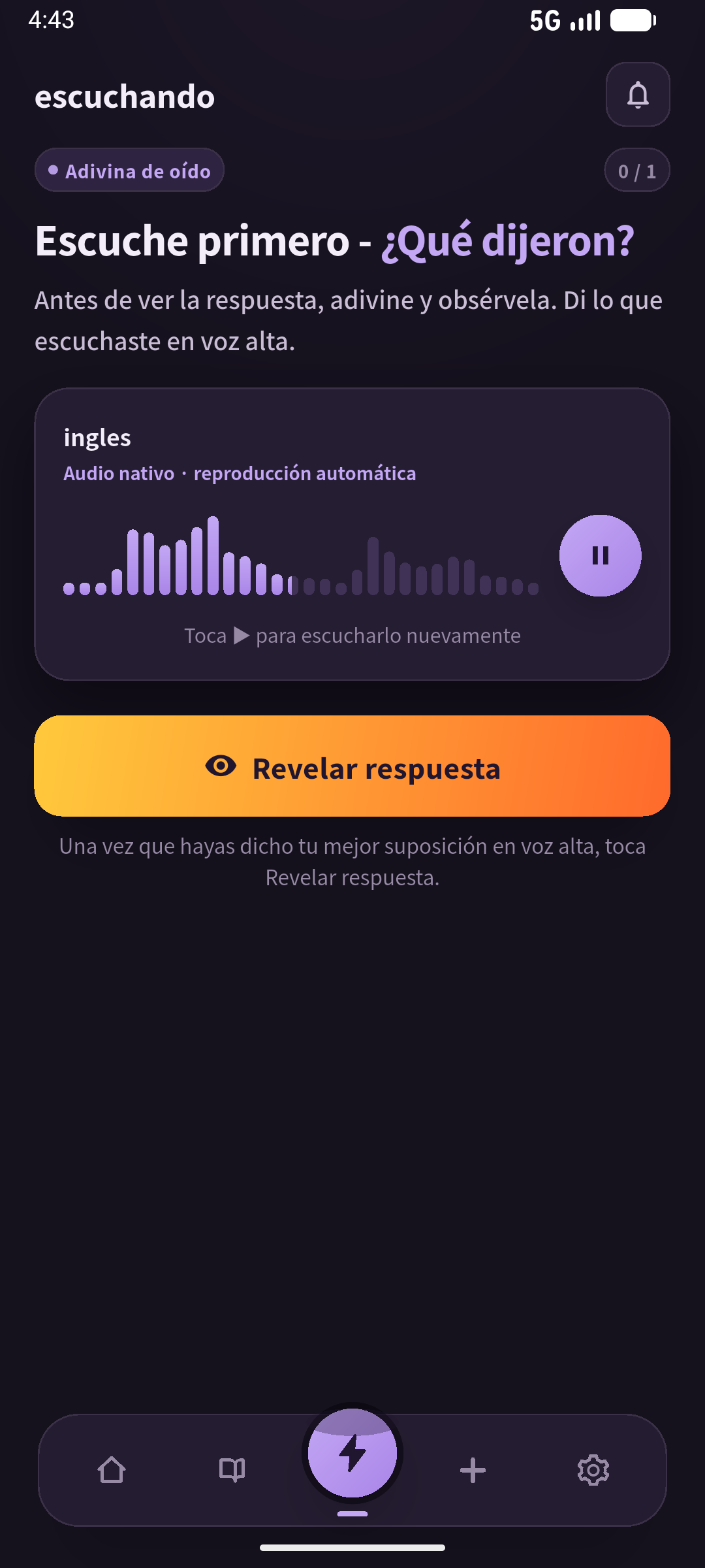 La pantalla de escucha mantiene oculta la frase. Distingue decir algo antes de ver la respuesta de leerla después. Para recuperar por intención, oculta también el audio. Pantalla: SpeakGain.