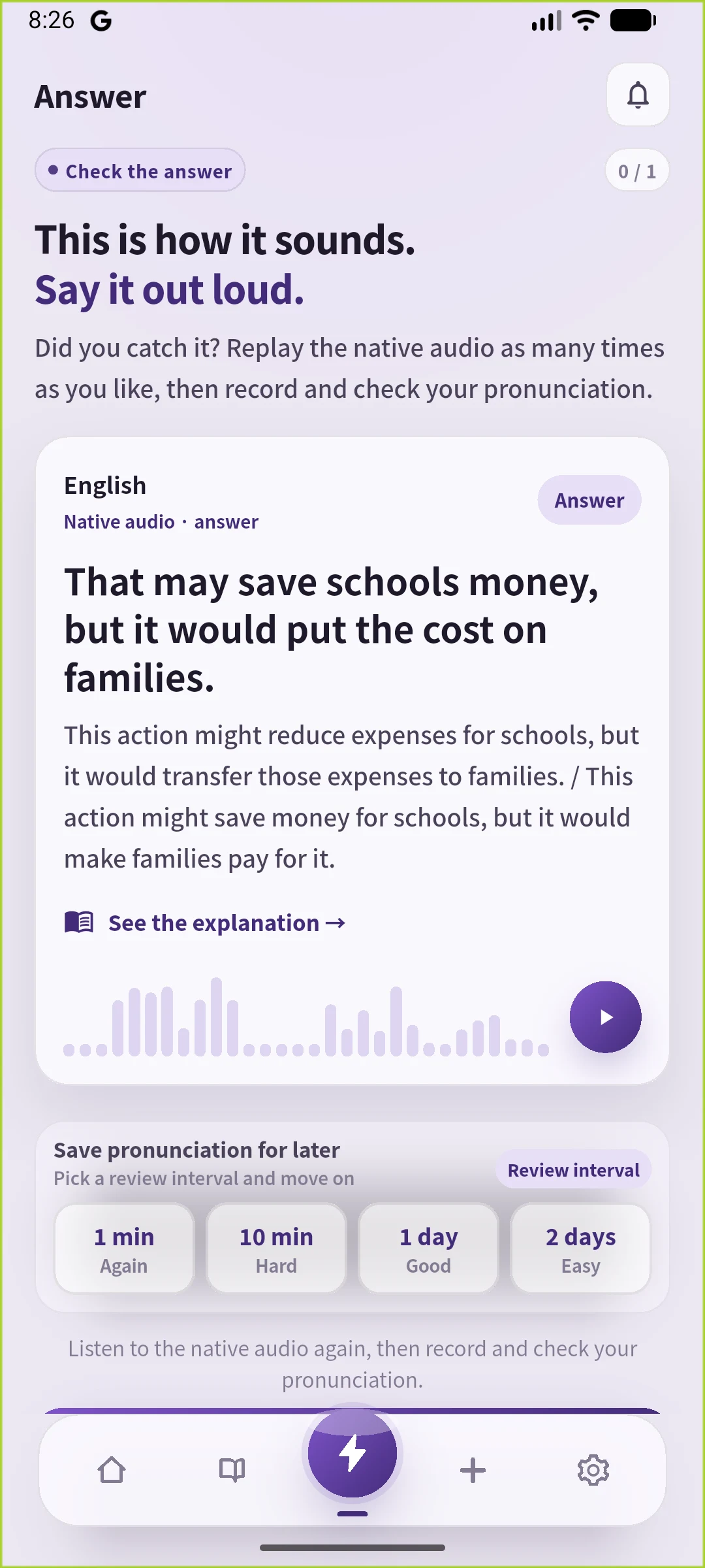 SpeakGainのAnswer画面。今回の例文、説明、再生ボタンと復習間隔の選択。英語表示。