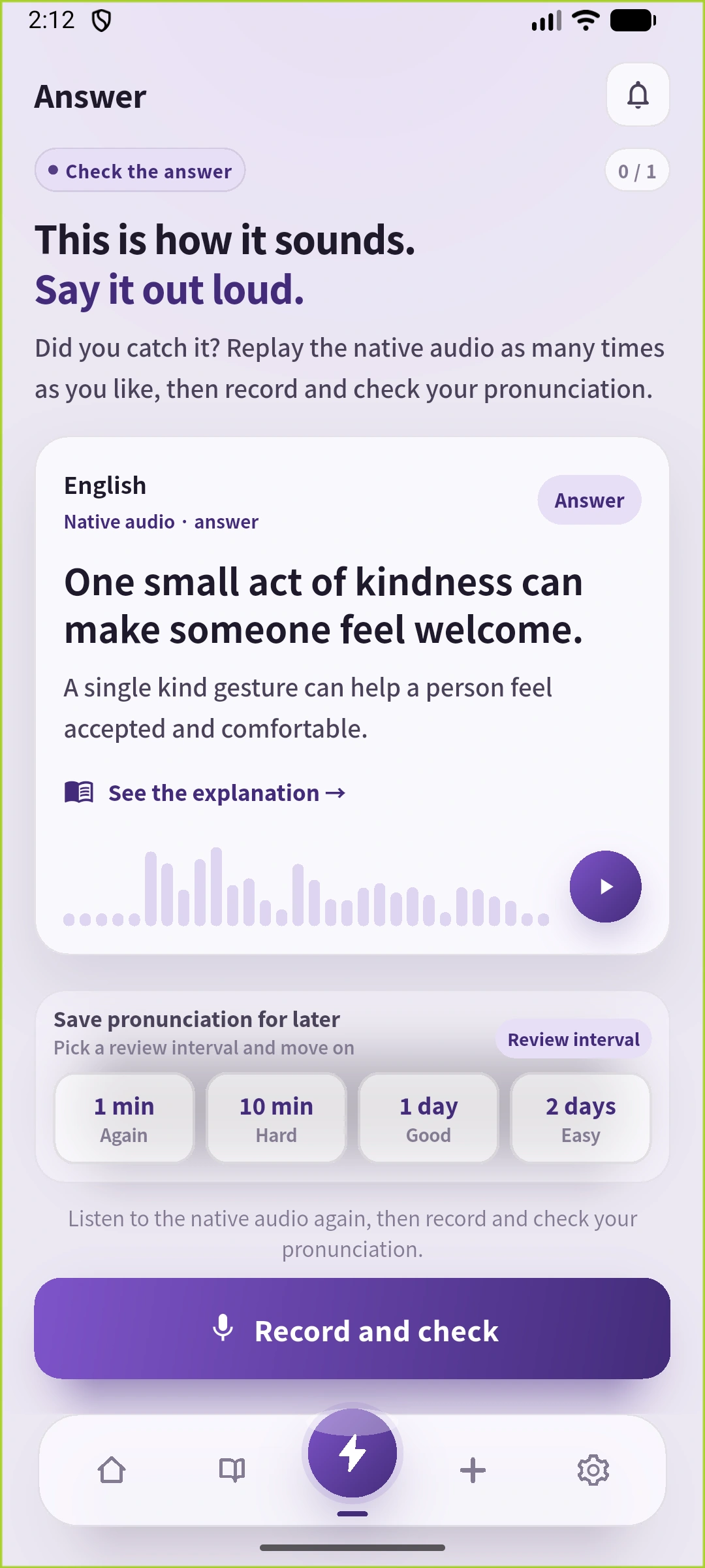 SpeakGainの英語UIのAnswer画面。小さな親切の練習文、英語の解説、再生、復習間隔、Record and checkを表示している