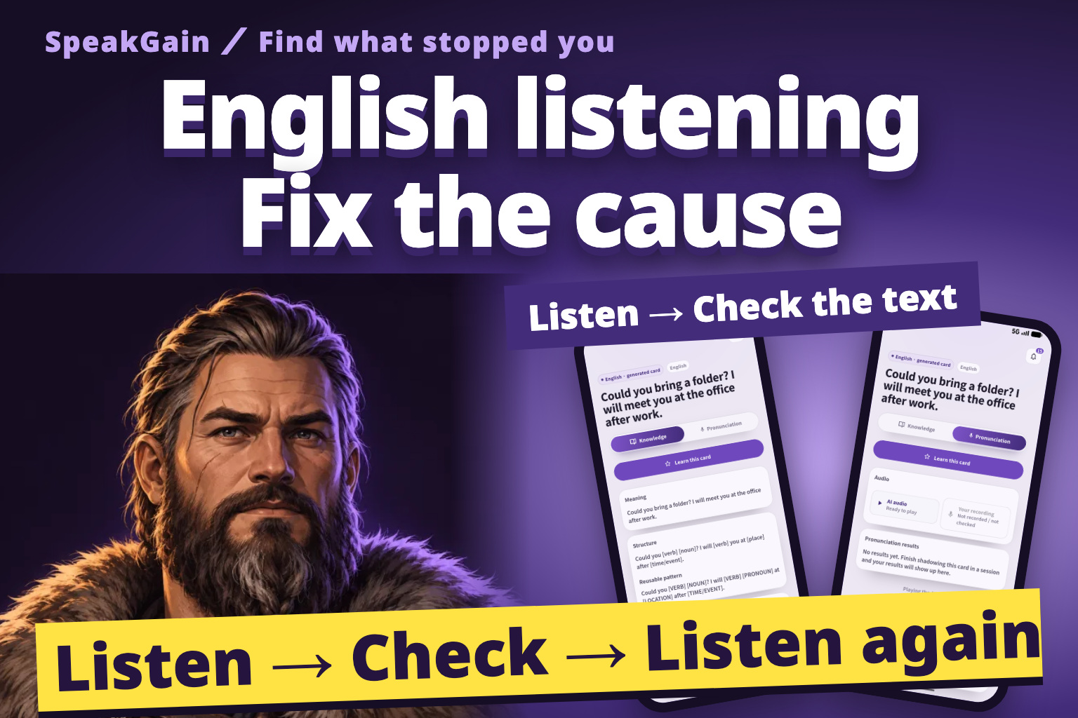 English listening Fix the cause. Viking with two SpeakGain screens: check the meaning and play the model audio