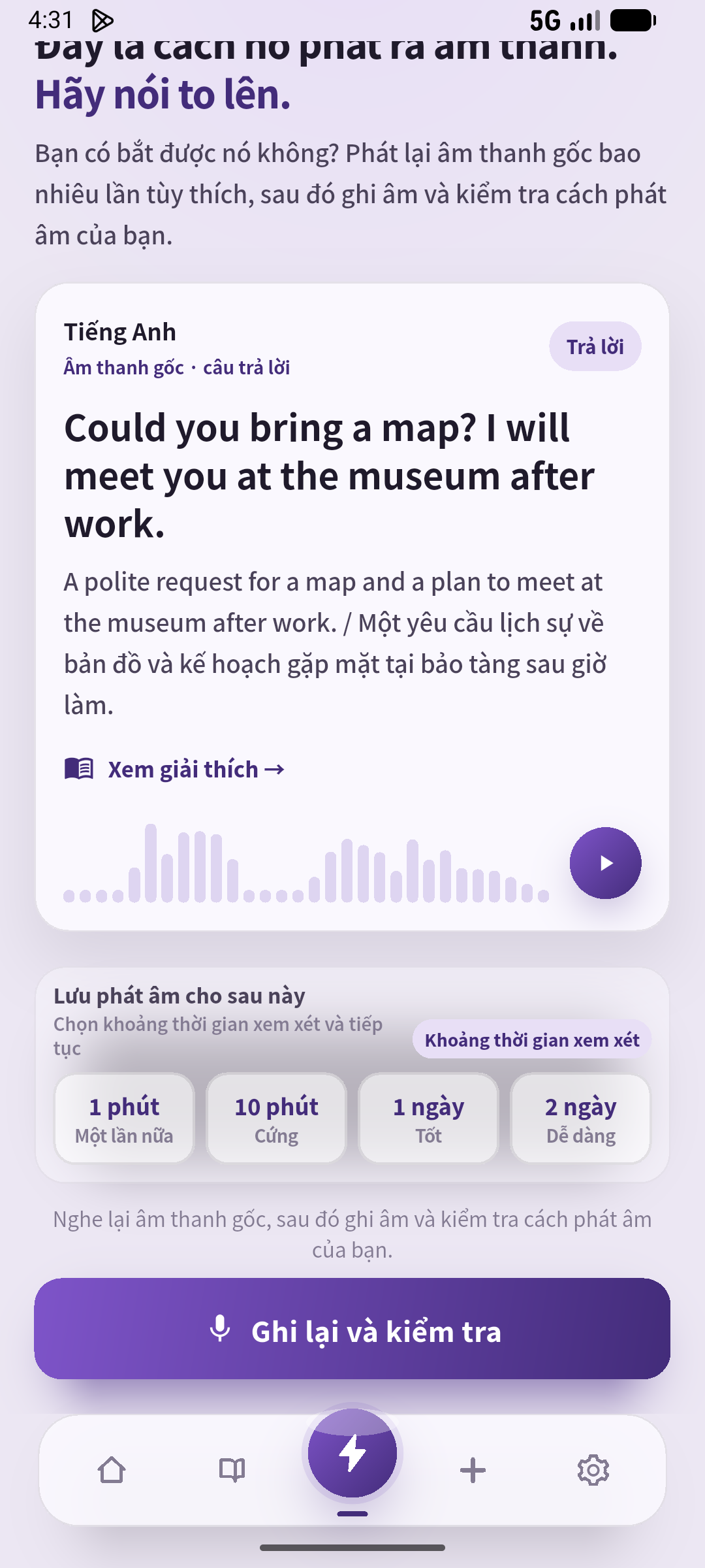 Xem đáp án, nói phần đã sửa một lần, rồi đóng chữ và nghe. Nguồn: SpeakGain.
