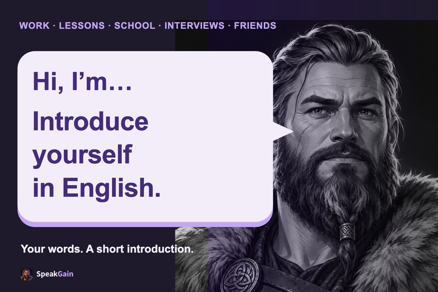 The Viking introducing himself in a speech bubble: introduce yourself in English