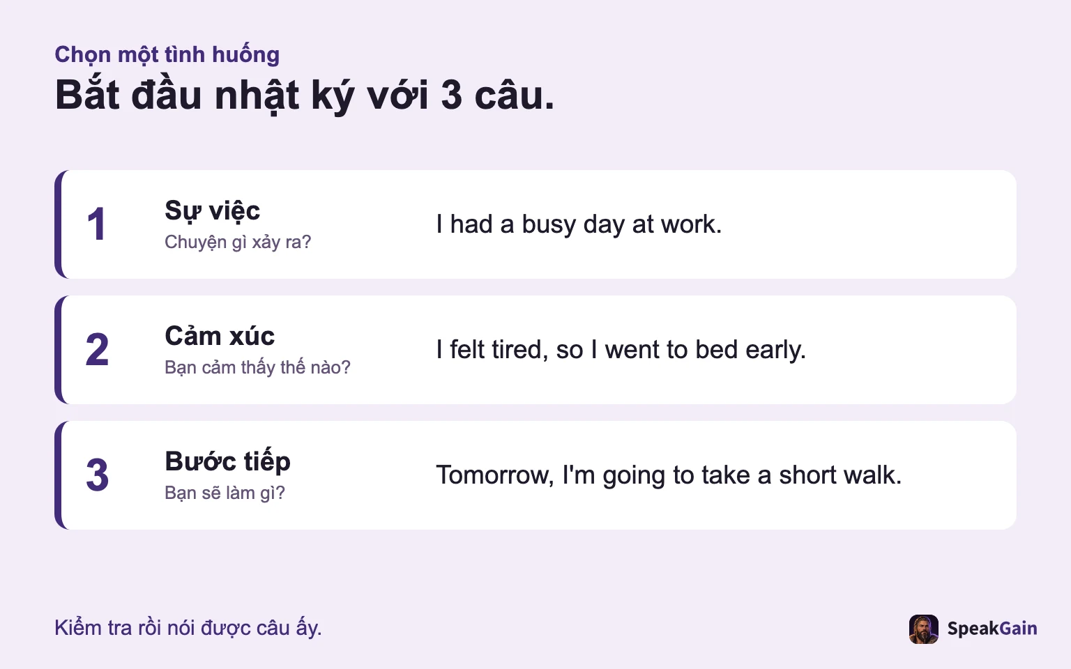Ba câu nhật ký: sự việc, cảm xúc và bước tiếp theo.