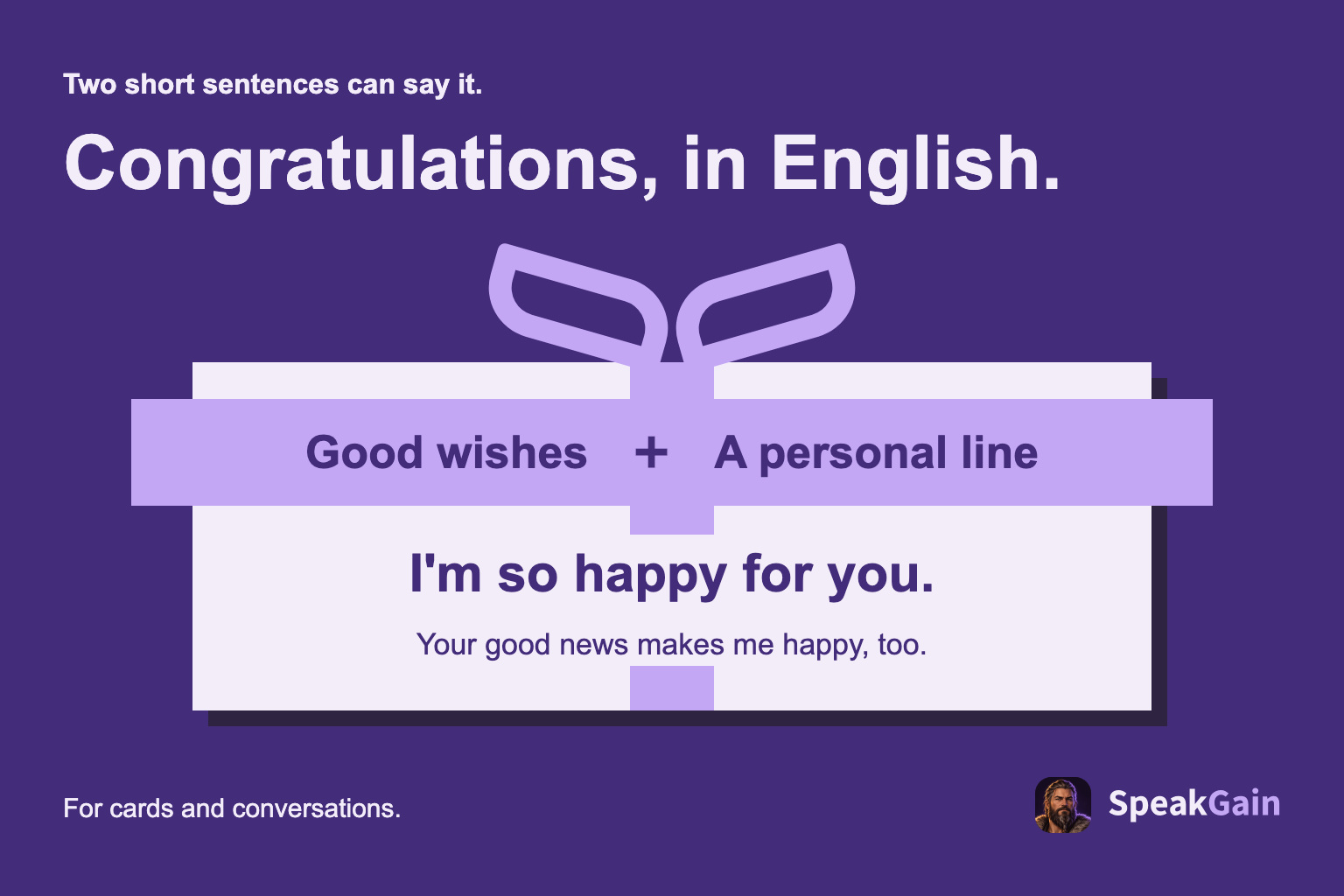 A gift box pairs good wishes with a personal line: I'm so happy for you.