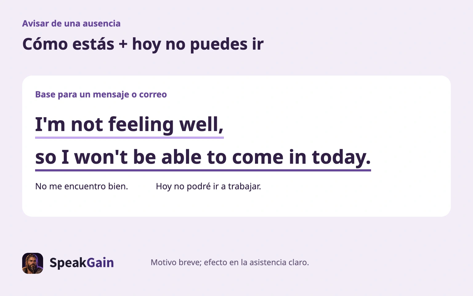 Un motivo breve y un aviso claro de que hoy no irás.