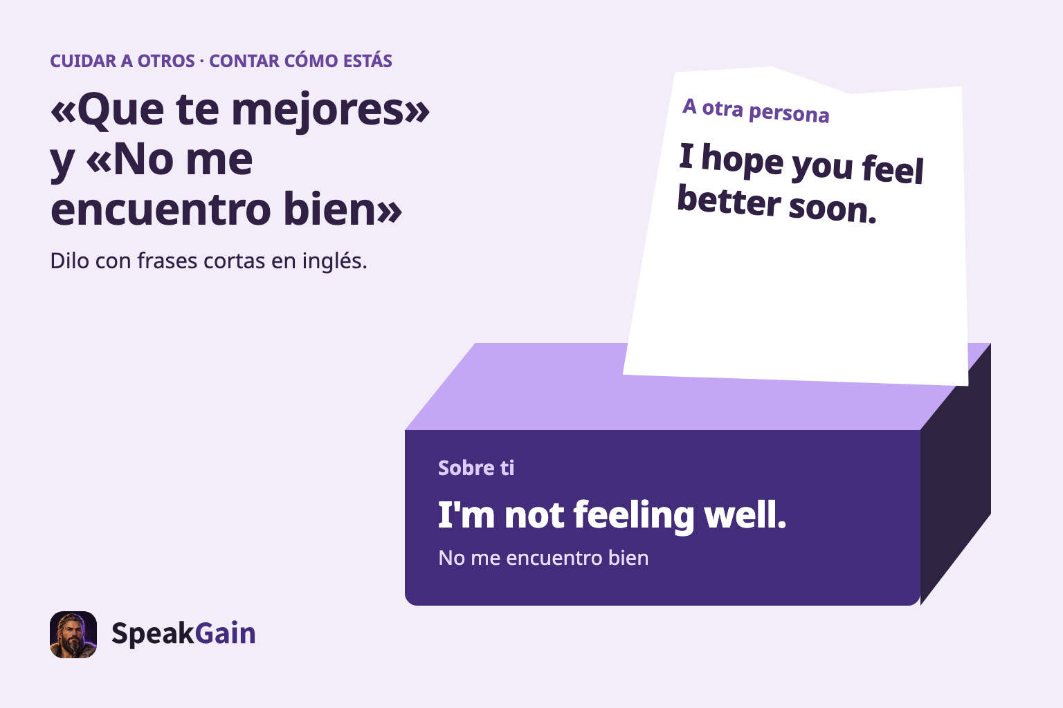 Una caja de pañuelos combina un deseo de recuperación para otro con una frase sobre tu propio malestar.