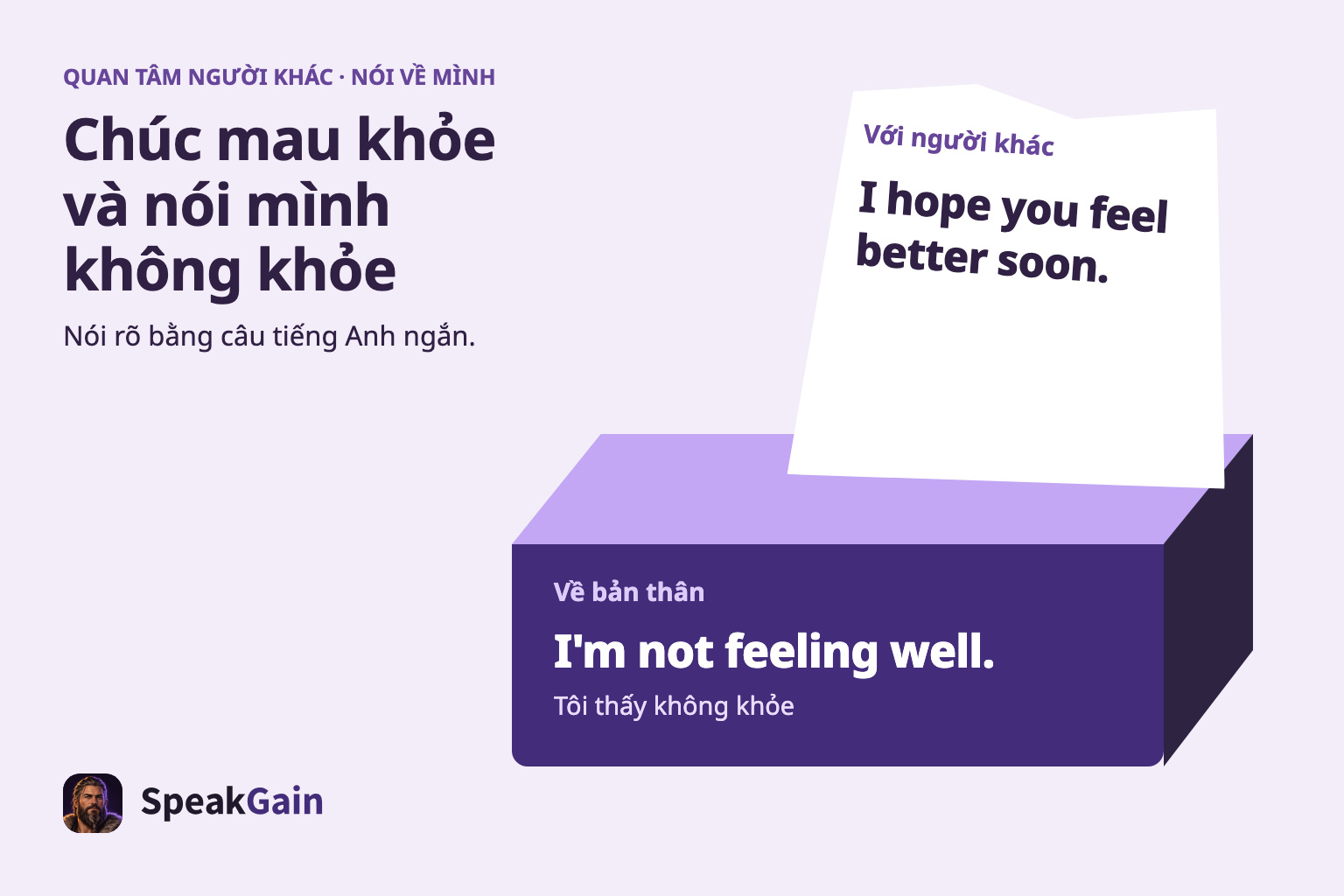 Hộp khăn giấy có cả lời chúc người khác mau khỏe và câu nói mình không khỏe.