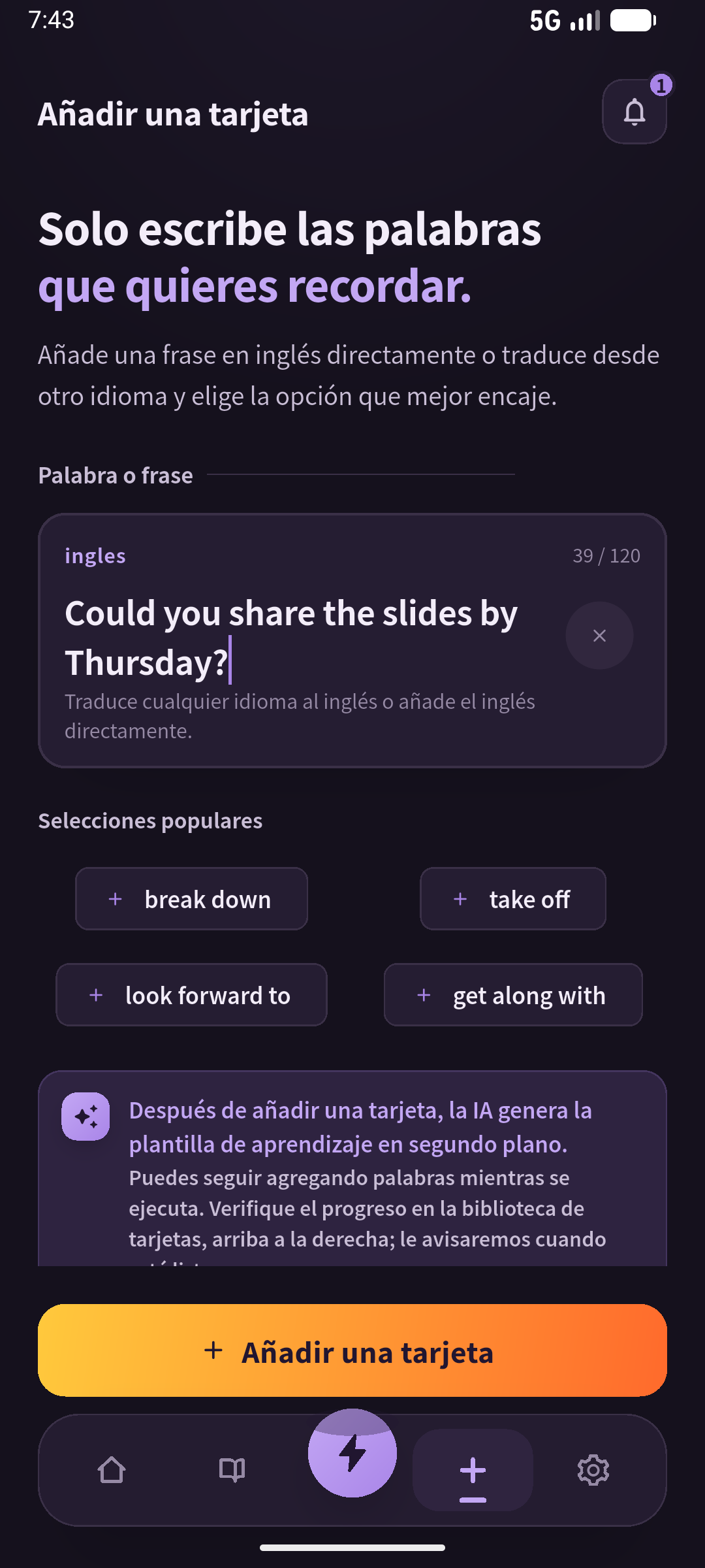 Introduce una frase que vayas a usar, con objeto y fecha. Pantalla: SpeakGain.