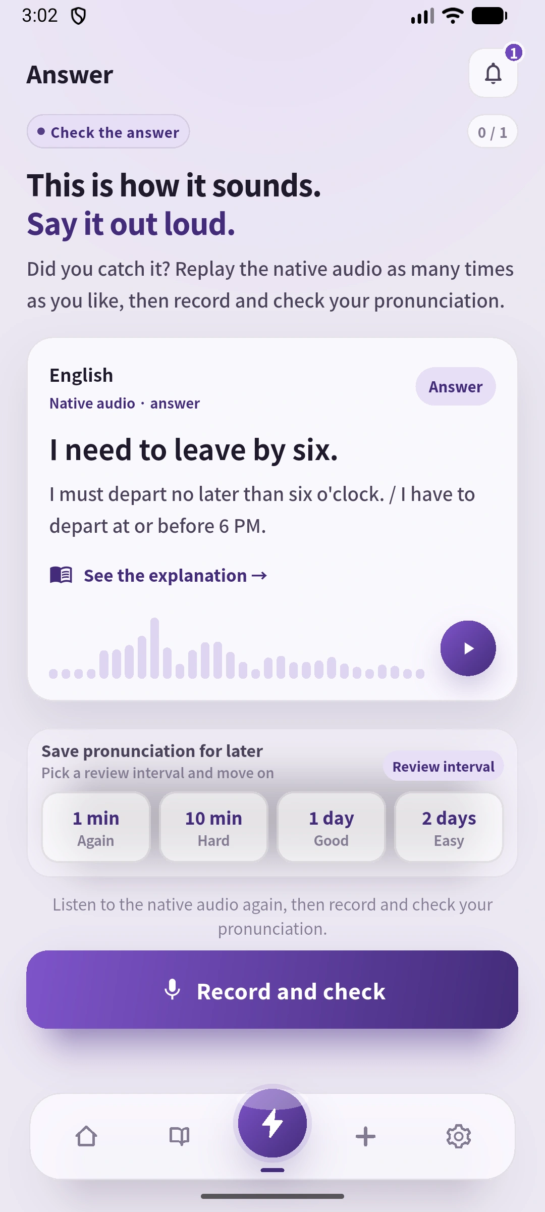 SpeakGainの答え合わせ画面にI need to leave by six.と音声の再生、Record and checkのボタンが表示されている