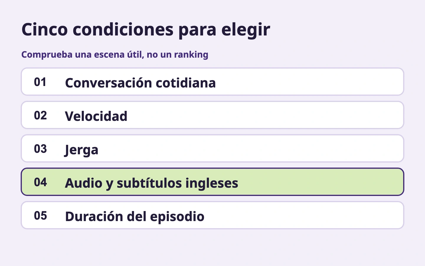 Cinco condiciones para elegir