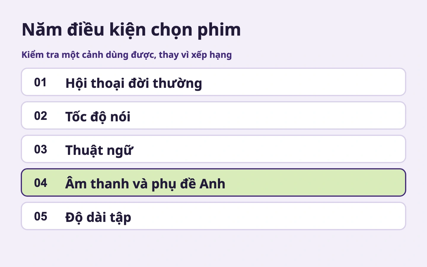 Năm điều kiện chọn phim