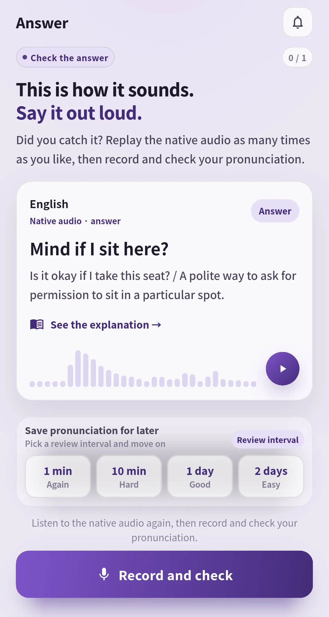 SpeakGain answer screen for Mind if I sit here?, with audio and review intervals of 1 minute, 10 minutes, 1 day, and 2 days