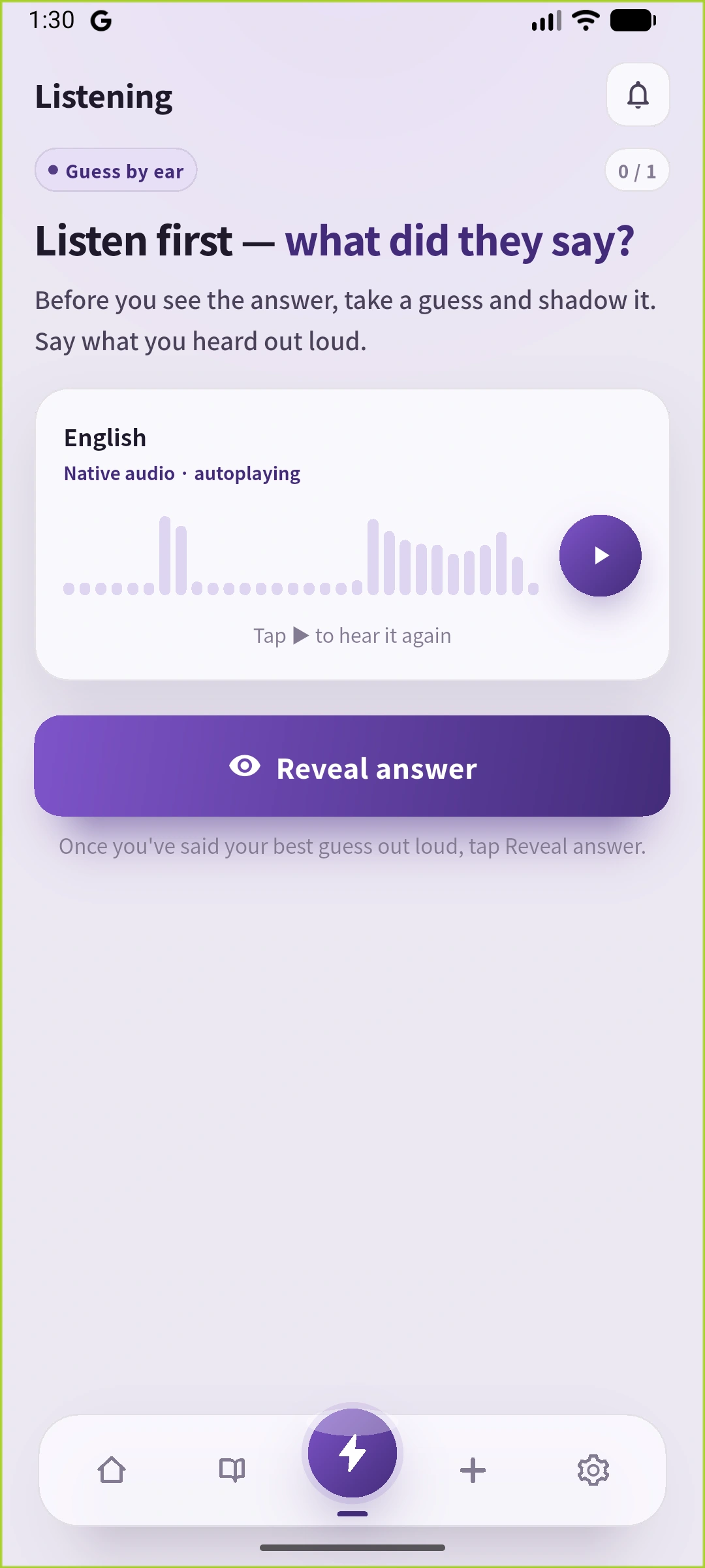 Pantalla Listening real de SpeakGain en inglés, con la frase oculta y una indicación para escuchar y hablar