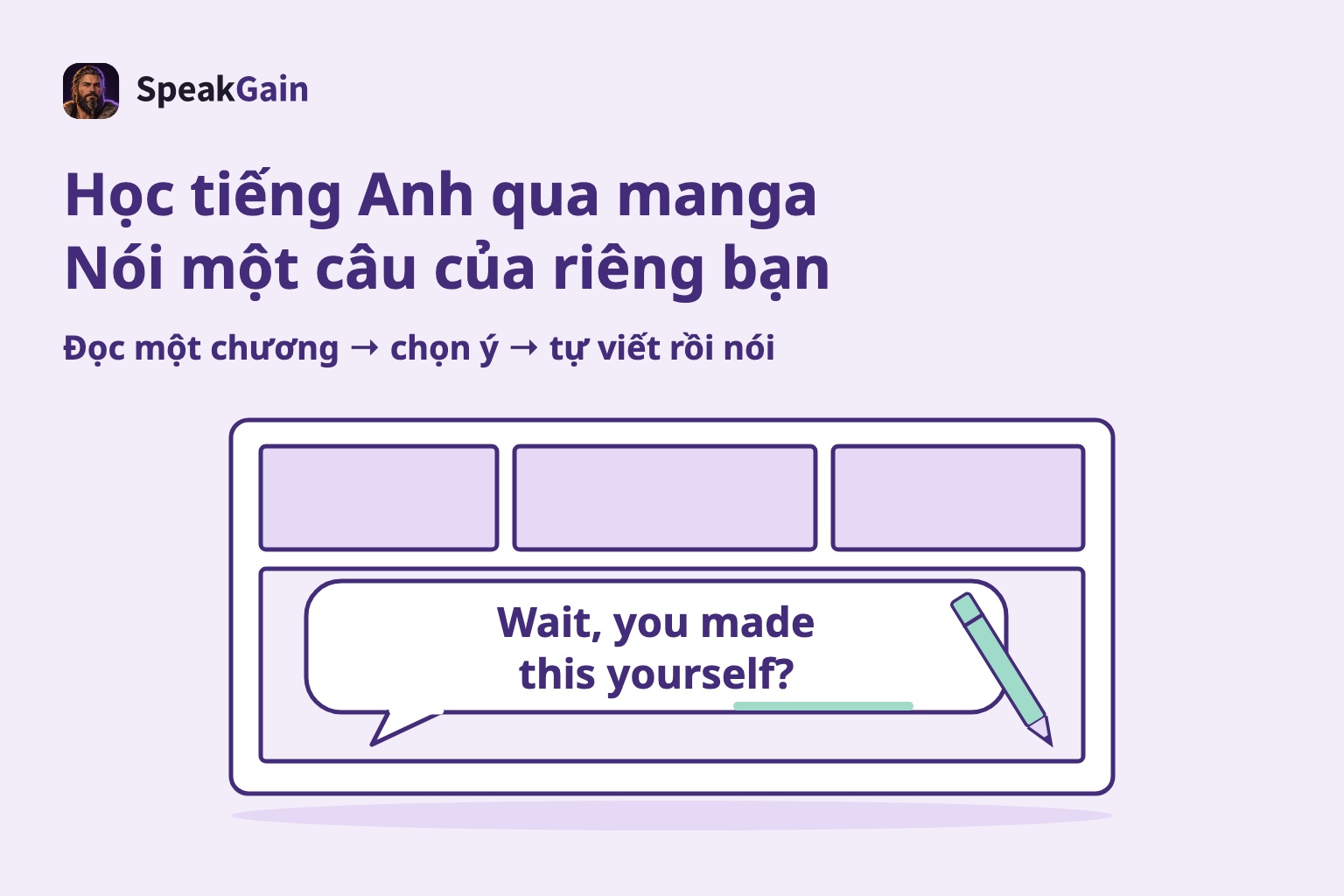 Các ô truyện trống với câu tiếng Anh do ban biên tập tự viết và cây bút nằm hoàn toàn trong khung trang