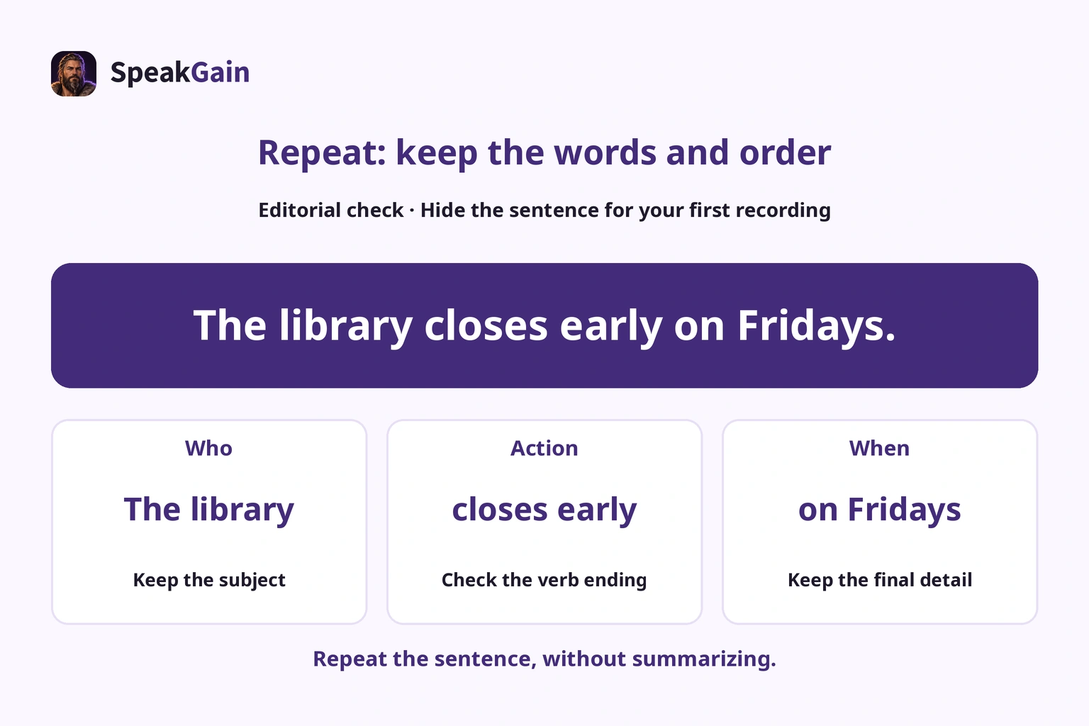 Editorial repetition check: preserve The library, closes early and on Fridays, including endings.