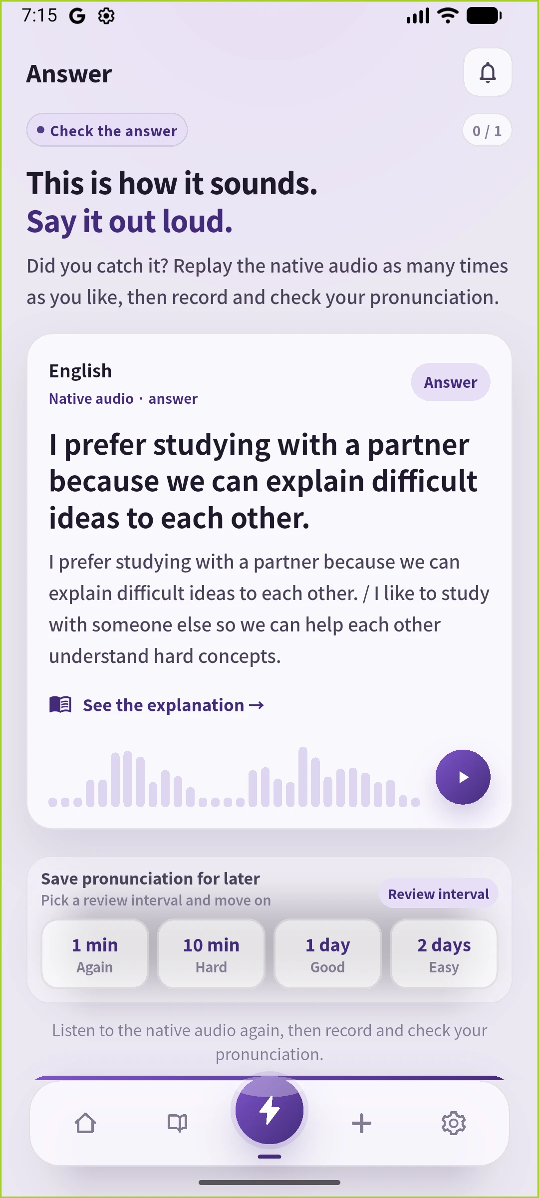 英語UIの答え表示。再生操作と復習間隔の選択肢を確認できます。