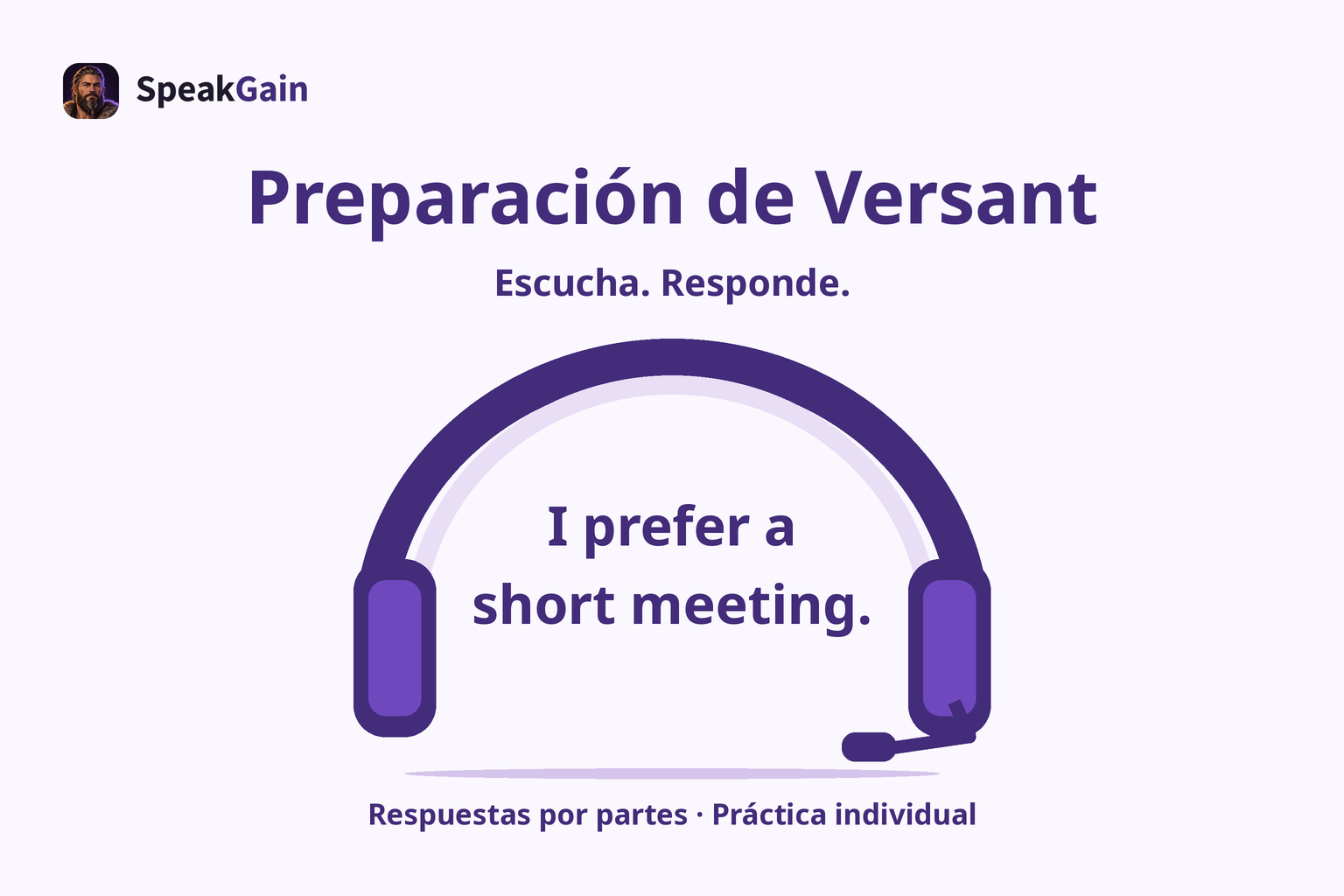 Preparación de Versant: Escucha. Responde.