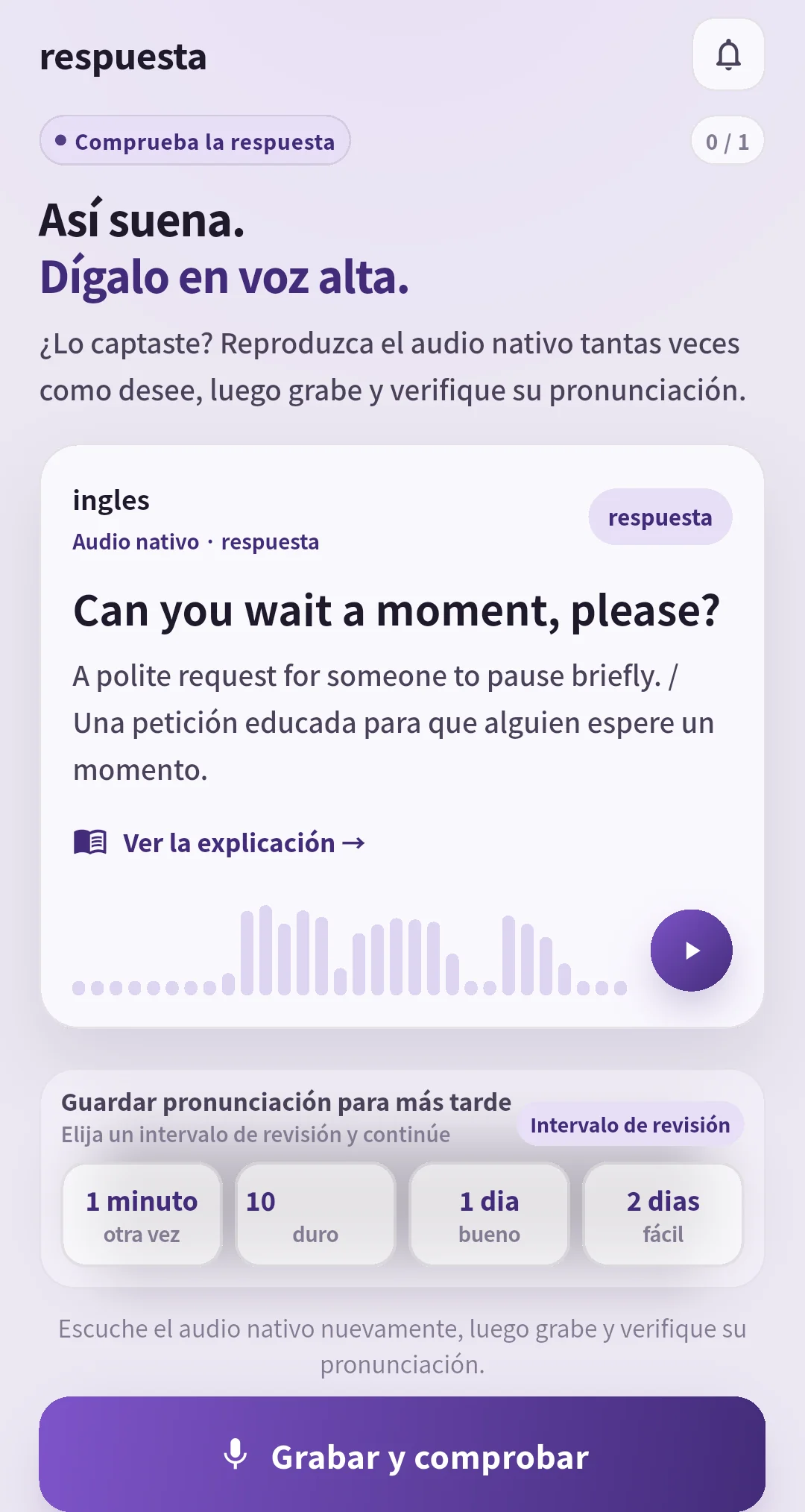 Pantalla de respuesta de SpeakGain con audio modelo y botones otra vez, duro, bueno y fácil con el próximo intervalo